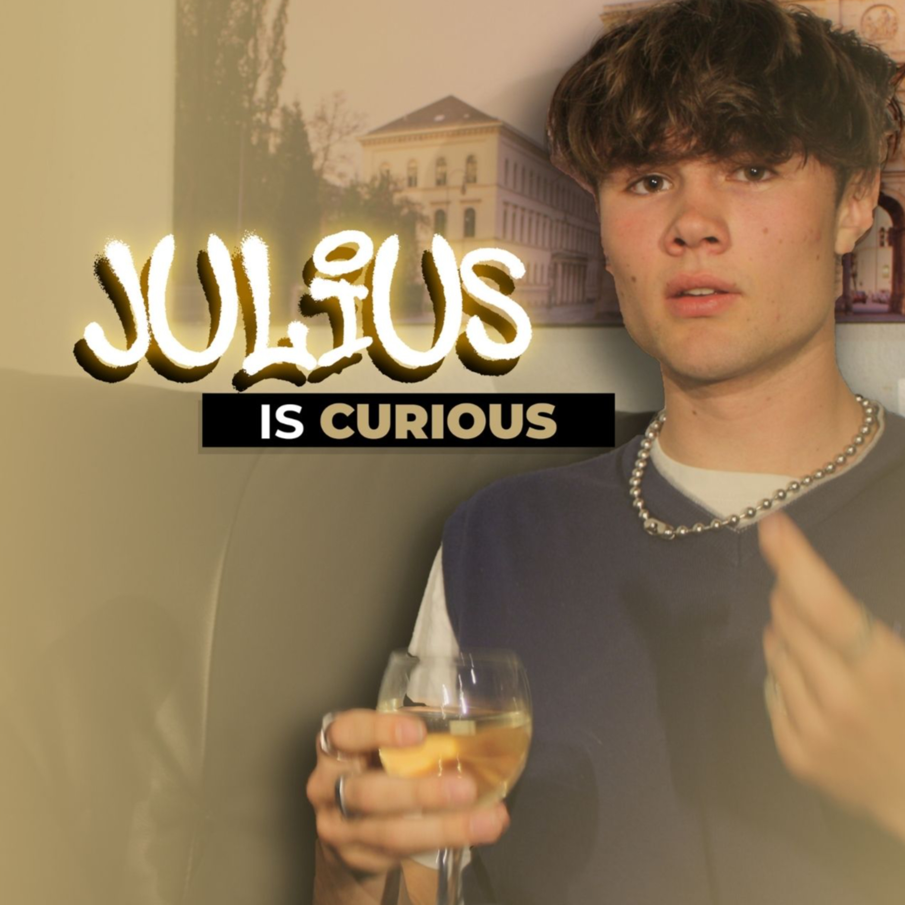 JULIUS is CURIOUS
