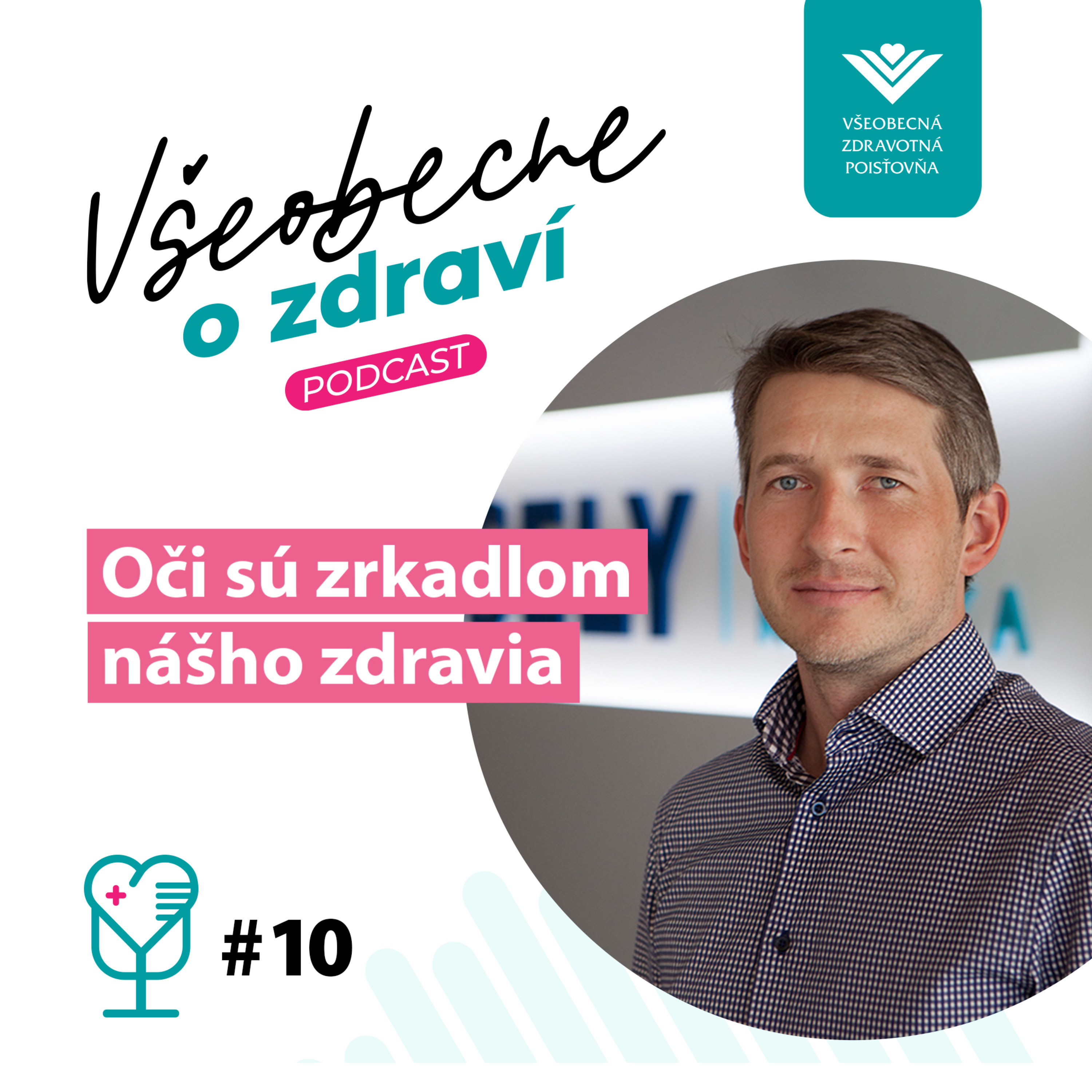 #10 Pavol Veselý: Oči sú zrkadlom nášho zdravia episode artwork