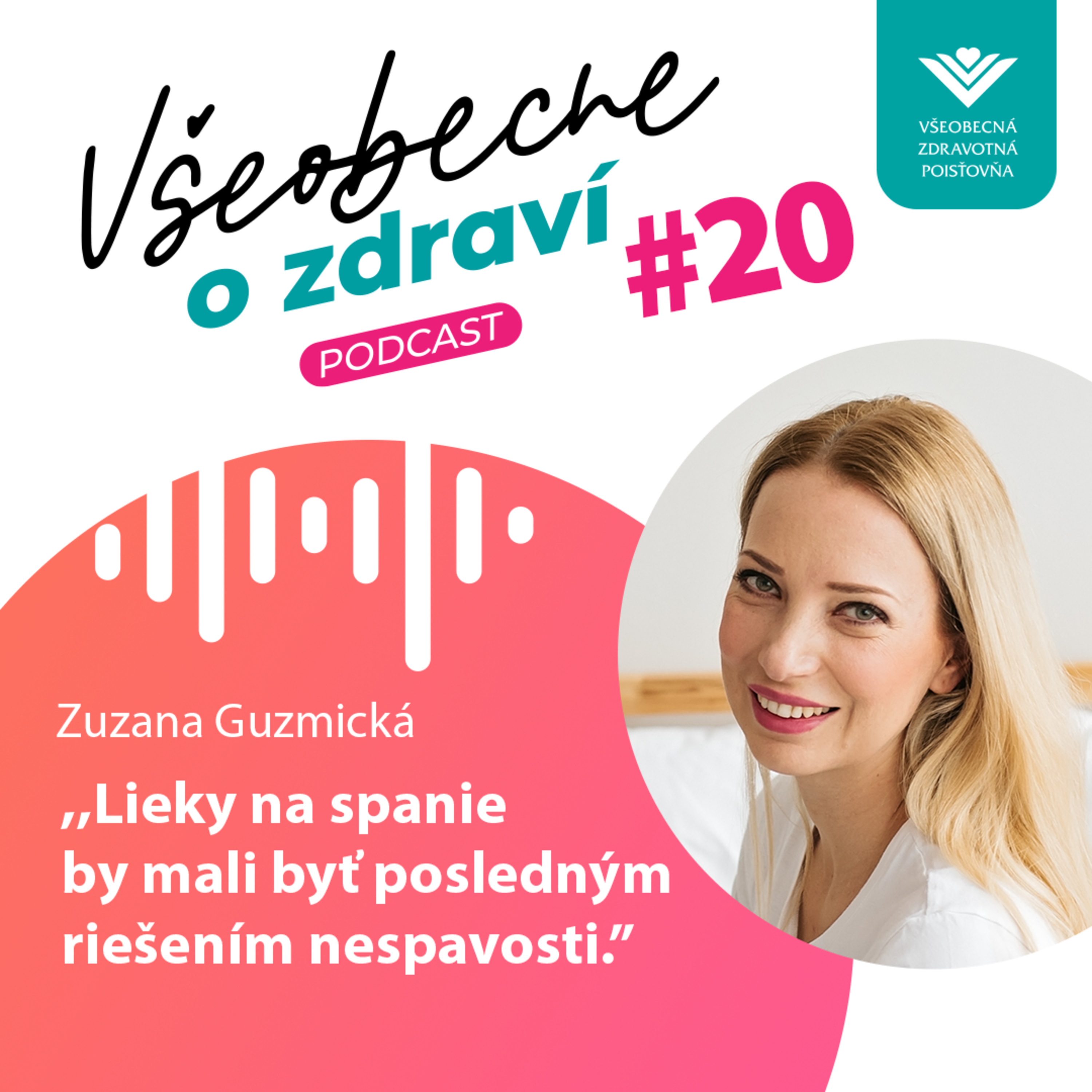 #20 Zuzana Guzmická: Lieky na spanie by mali byť posledným riešením nespavosti.