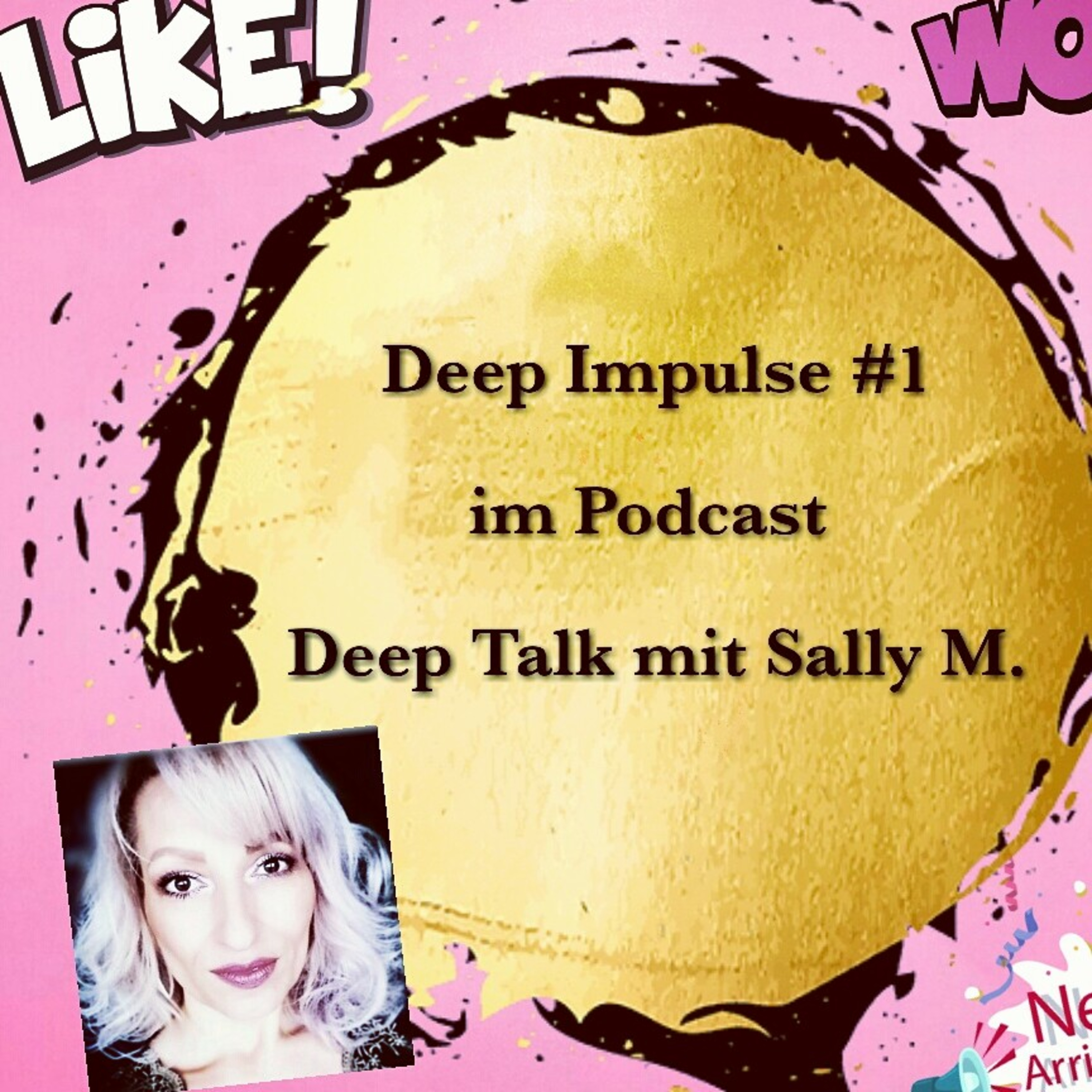 Deep Talk mit Sally M.