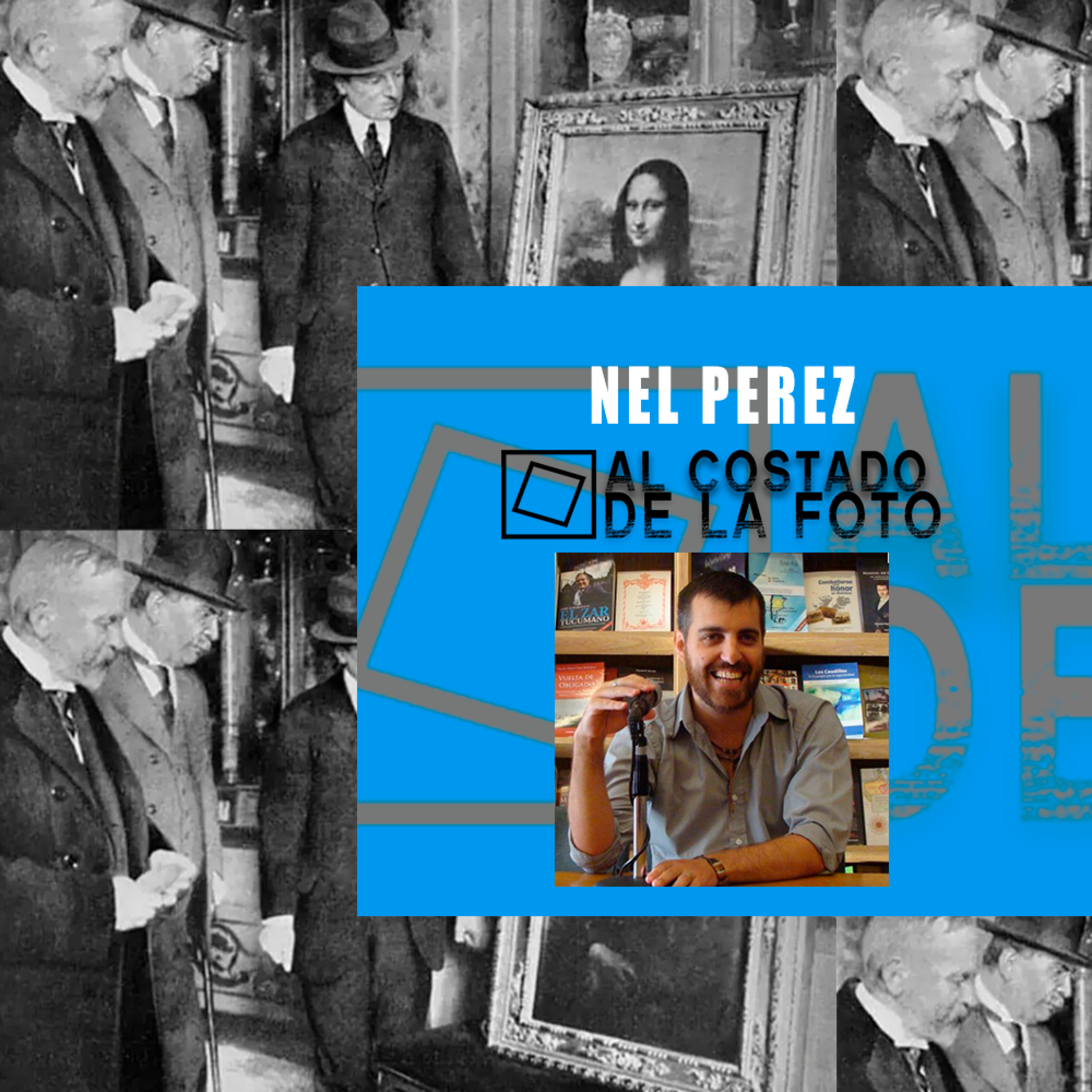 #AlCostadoDeLaFoto" - Cap 4 | NEL PEREZ #QuePodesDar episode artwork