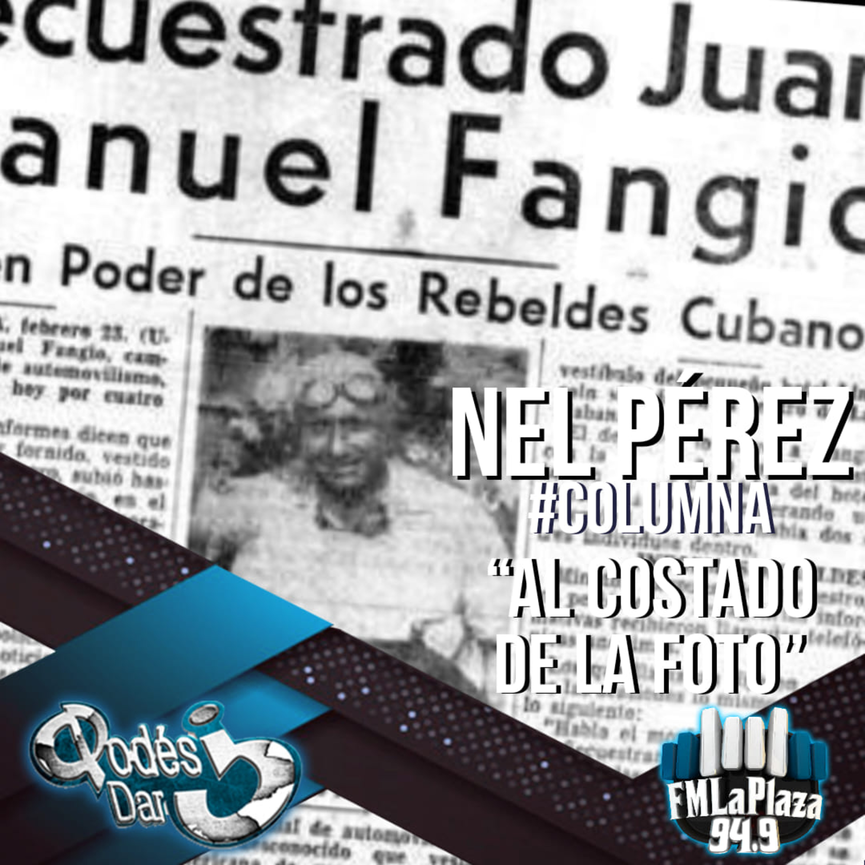 #AlCostadoDeLaFoto" - Cap 9 | NEL PEREZ #QuePodesDar episode artwork