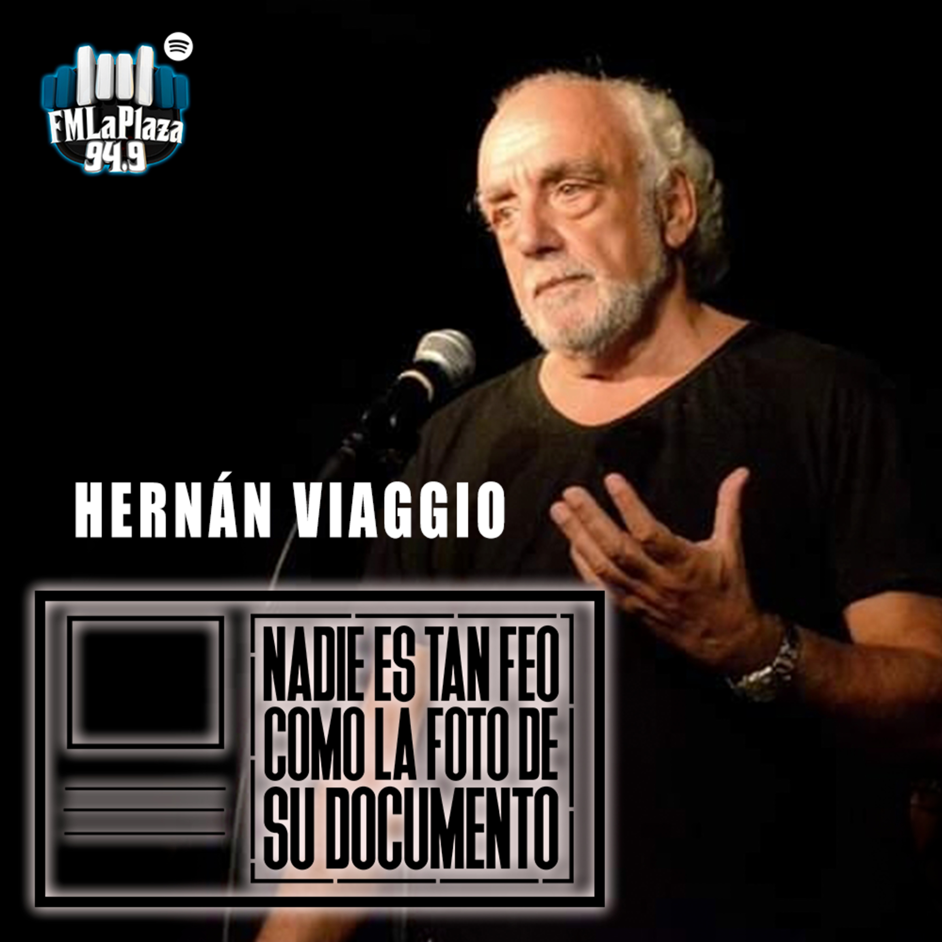 Nadie es tan feo como la foto de su documento 2021-06-03 (parte 2)| Hernán Viaggio  episode artwork