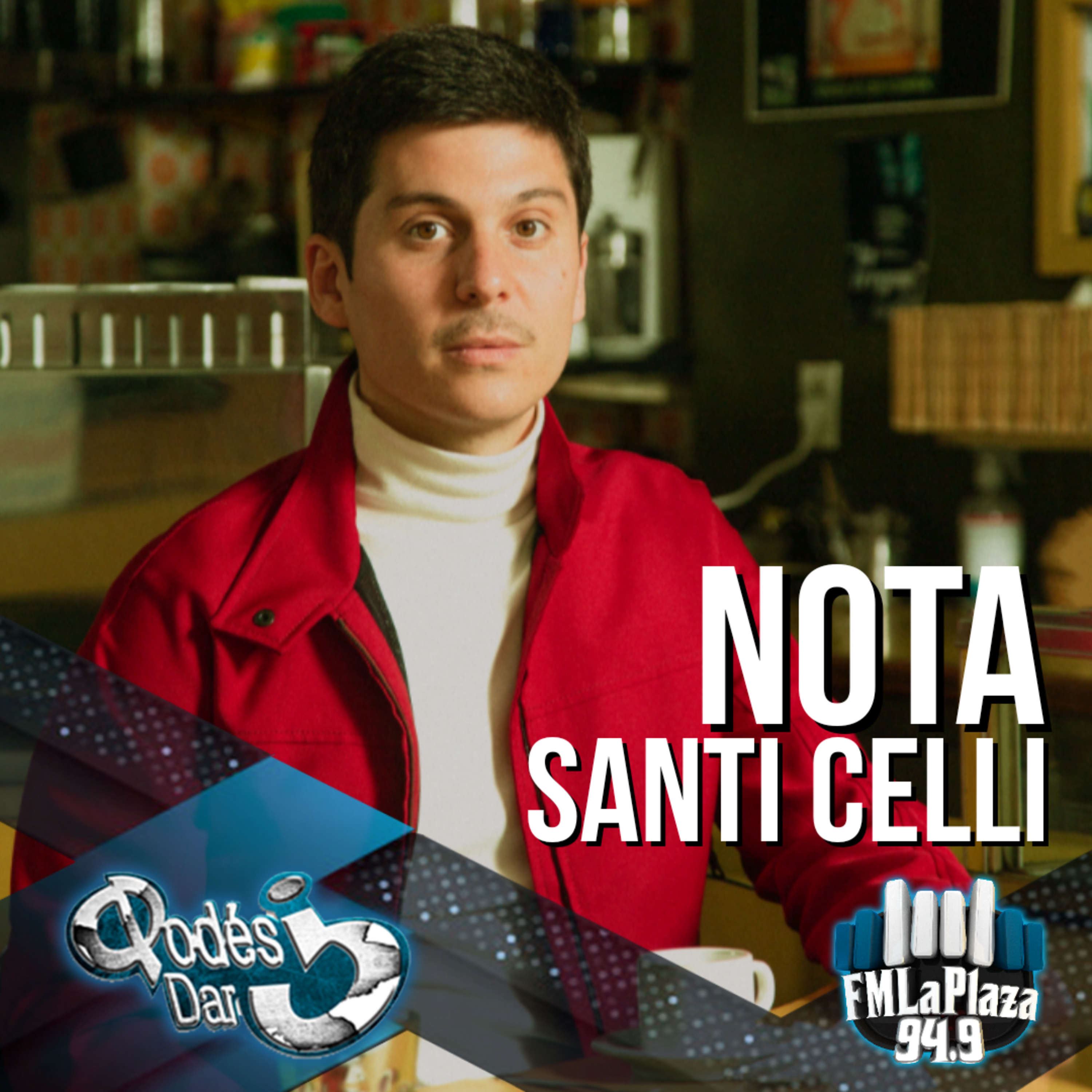 Nota | Santi Celli en #QuéPodésDar?  episode artwork