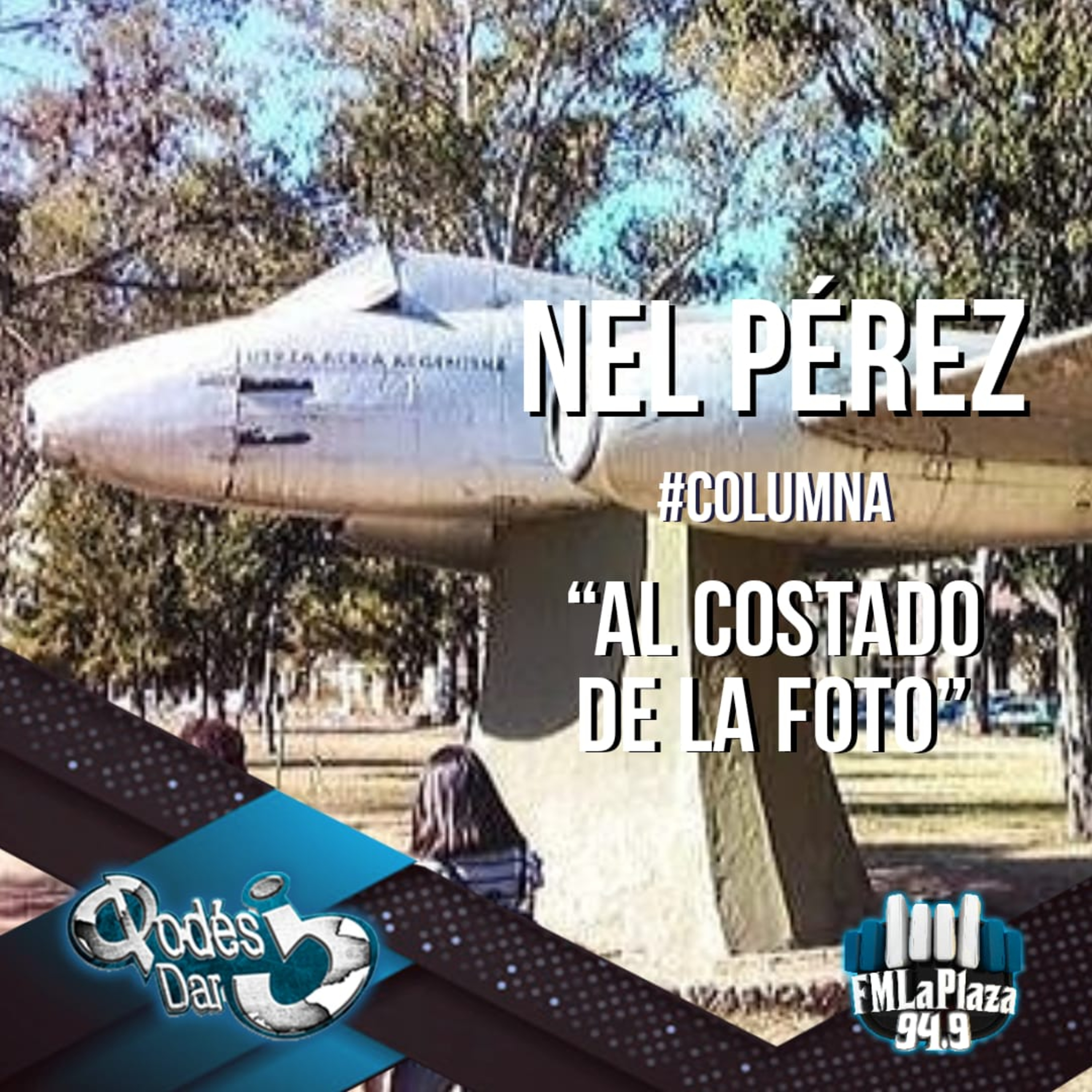 #AlCostadoDeLaFoto - Cap 26 | NEL PEREZ #QuePodesDar episode artwork