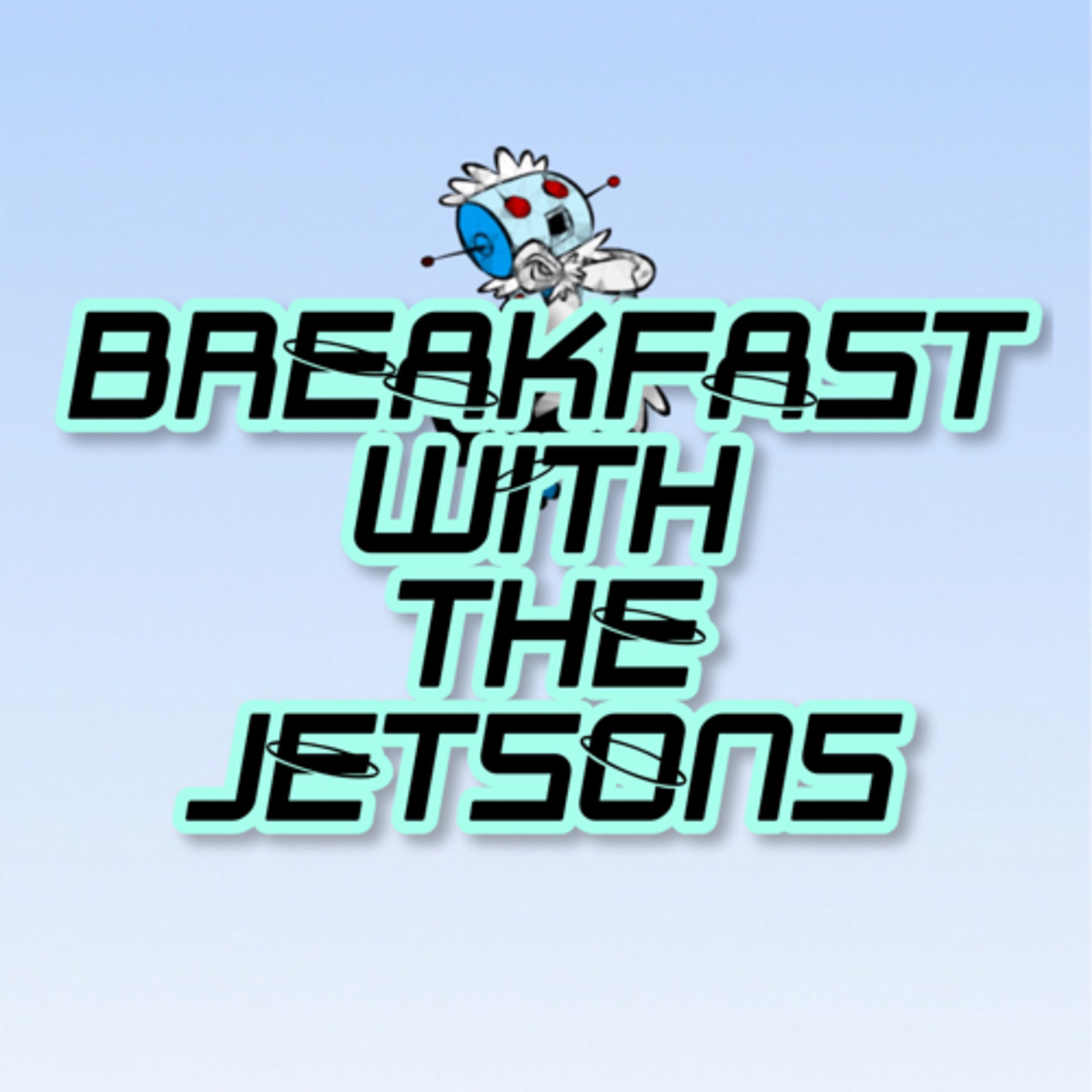 Breakfast with the Jetsons