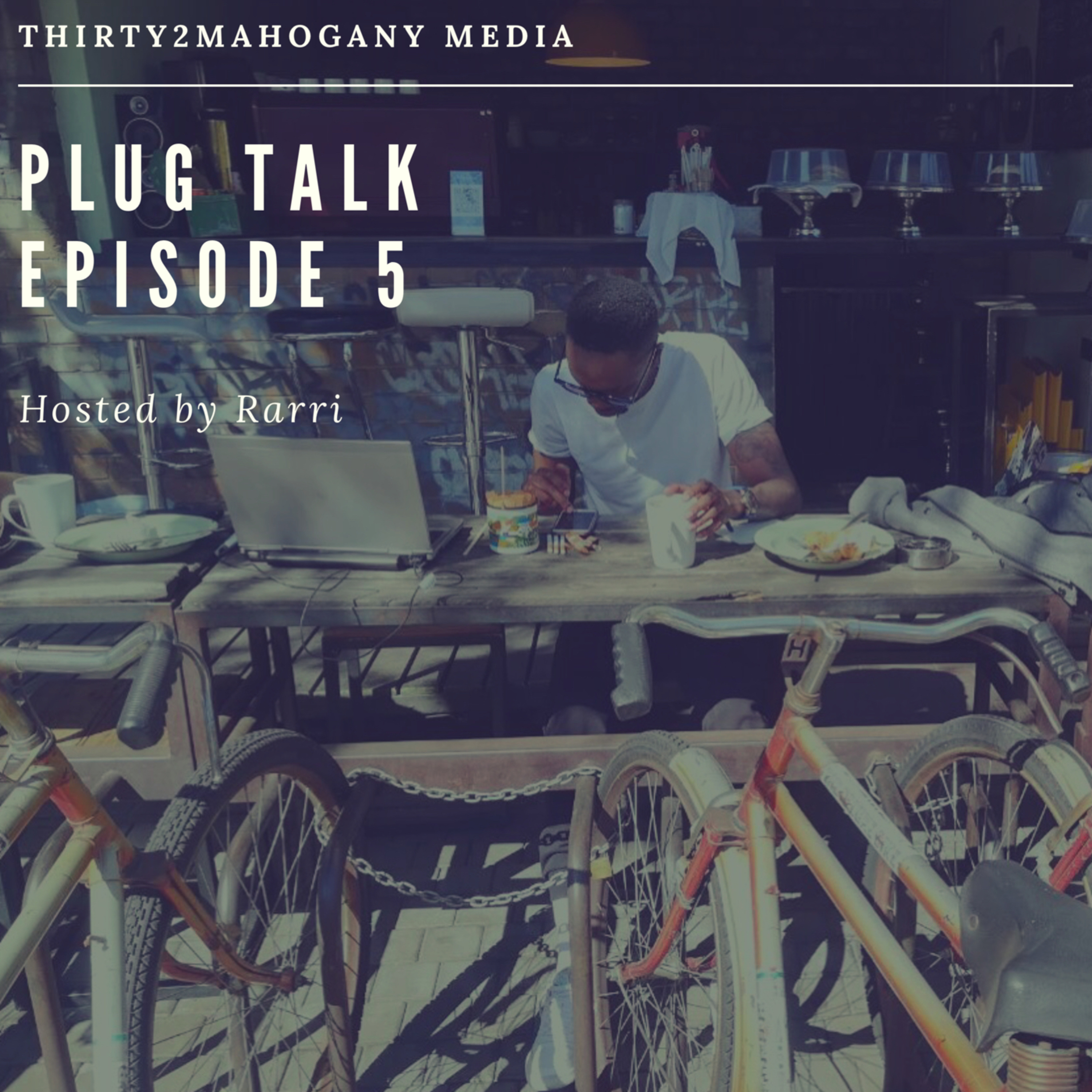 Plug Talk Episode 5 episode artwork