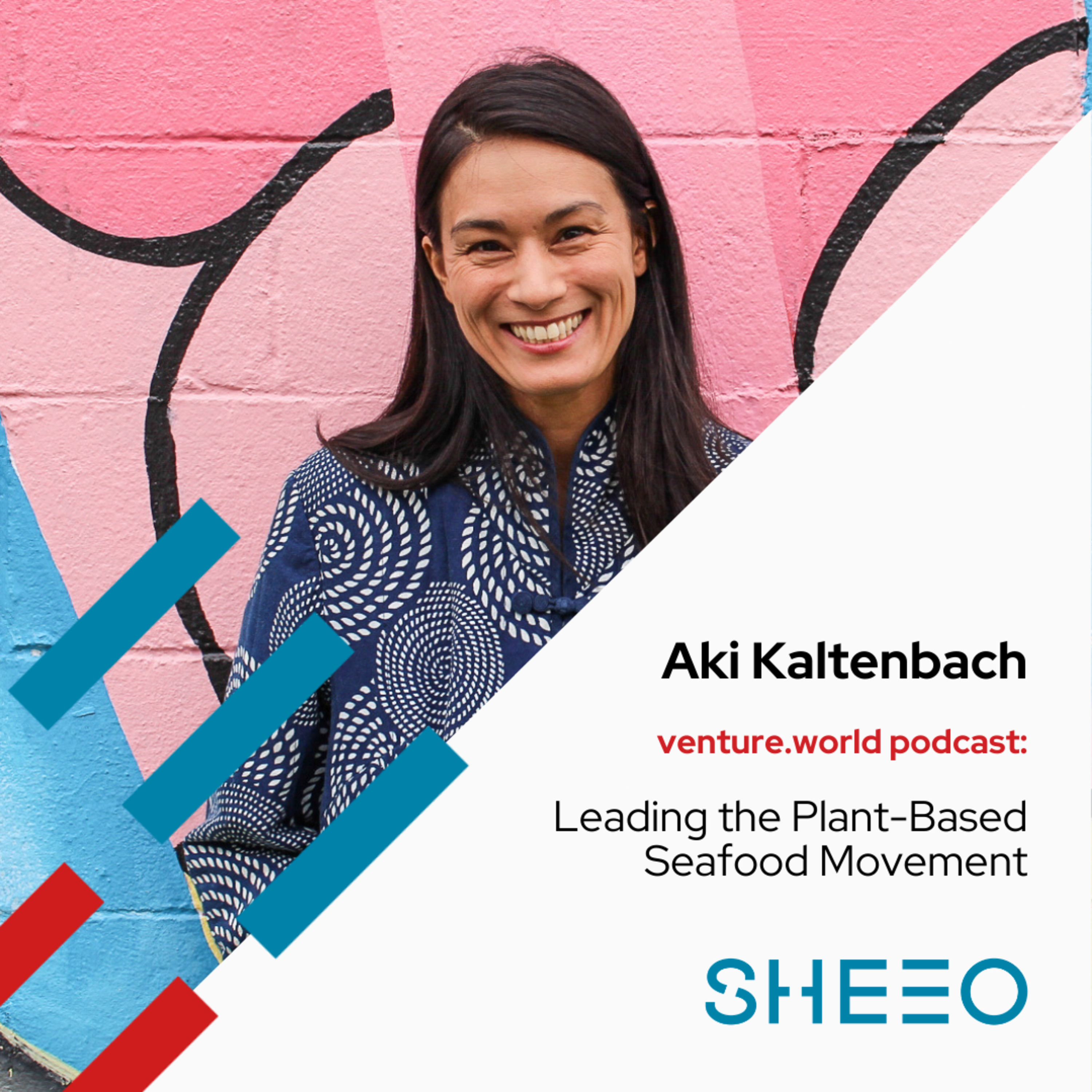  Leading the Plant-Based Seafood Movement with Aki Kaltenbach of Save da Sea Foods episode artwork