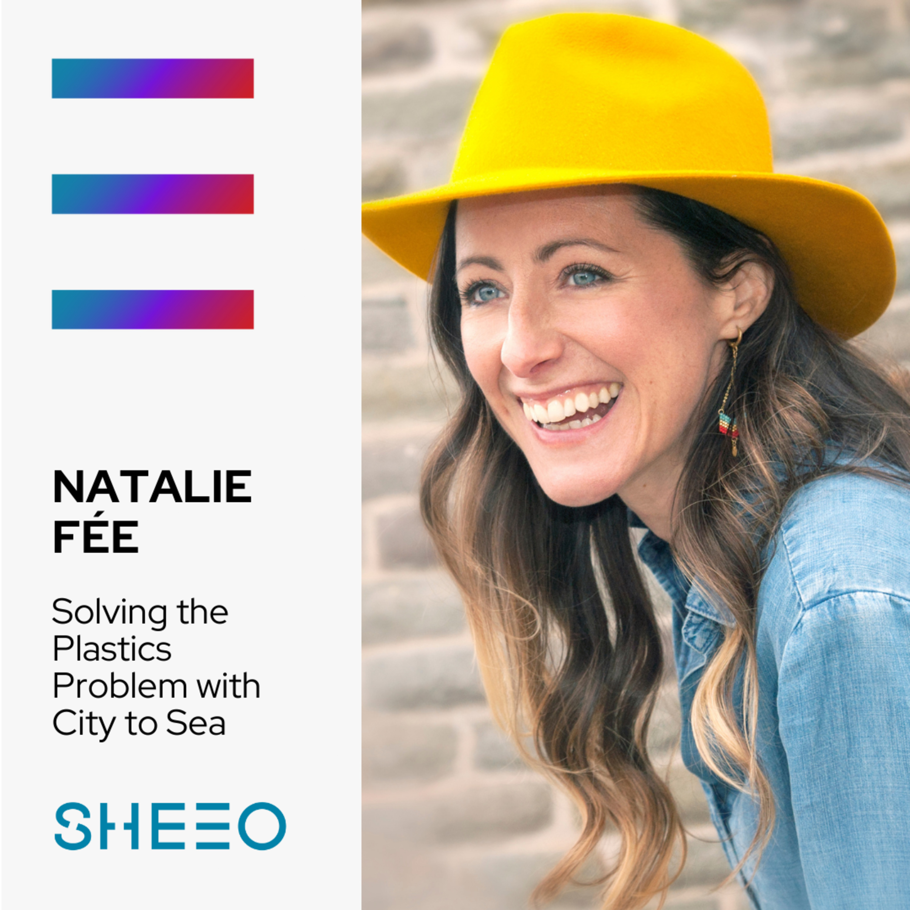 Solving the Plastics Problem with Natalie Fée of City to Sea episode artwork