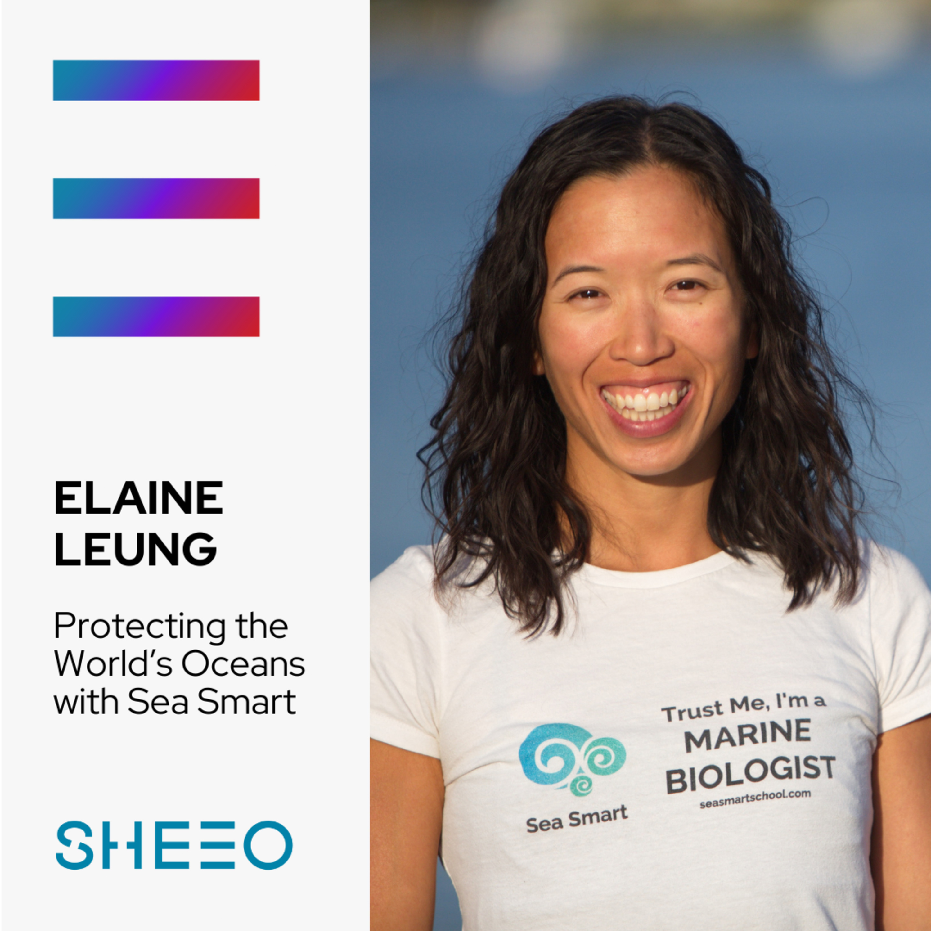 Protecting the World’s Oceans with Elaine Leung of Sea Smart episode artwork