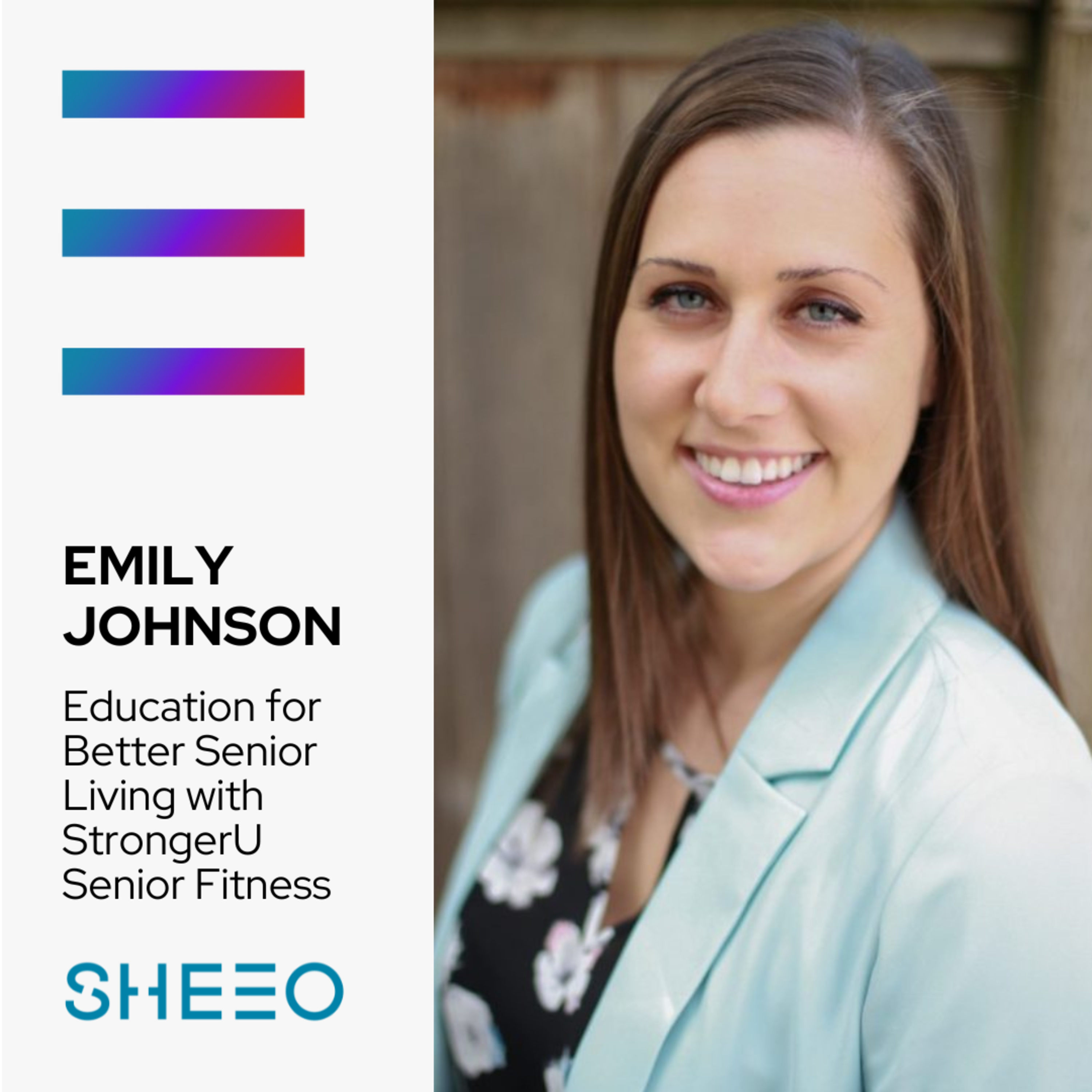 Education for Better Senior Living with Emily Johnson of StrongerU Senior Fitness episode artwork