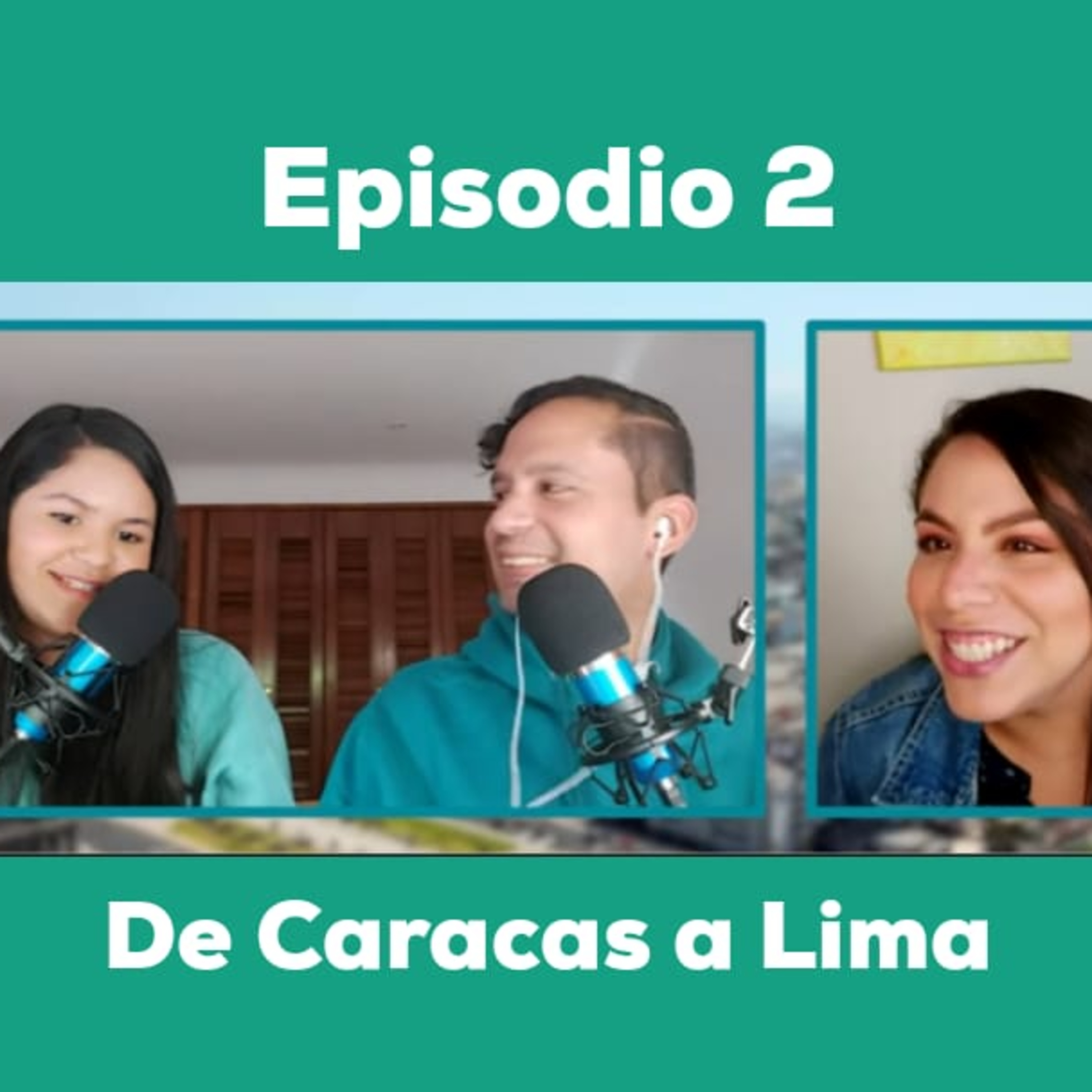 Errantes Sin Manual Ep.02 De Caracas a Lima episode artwork