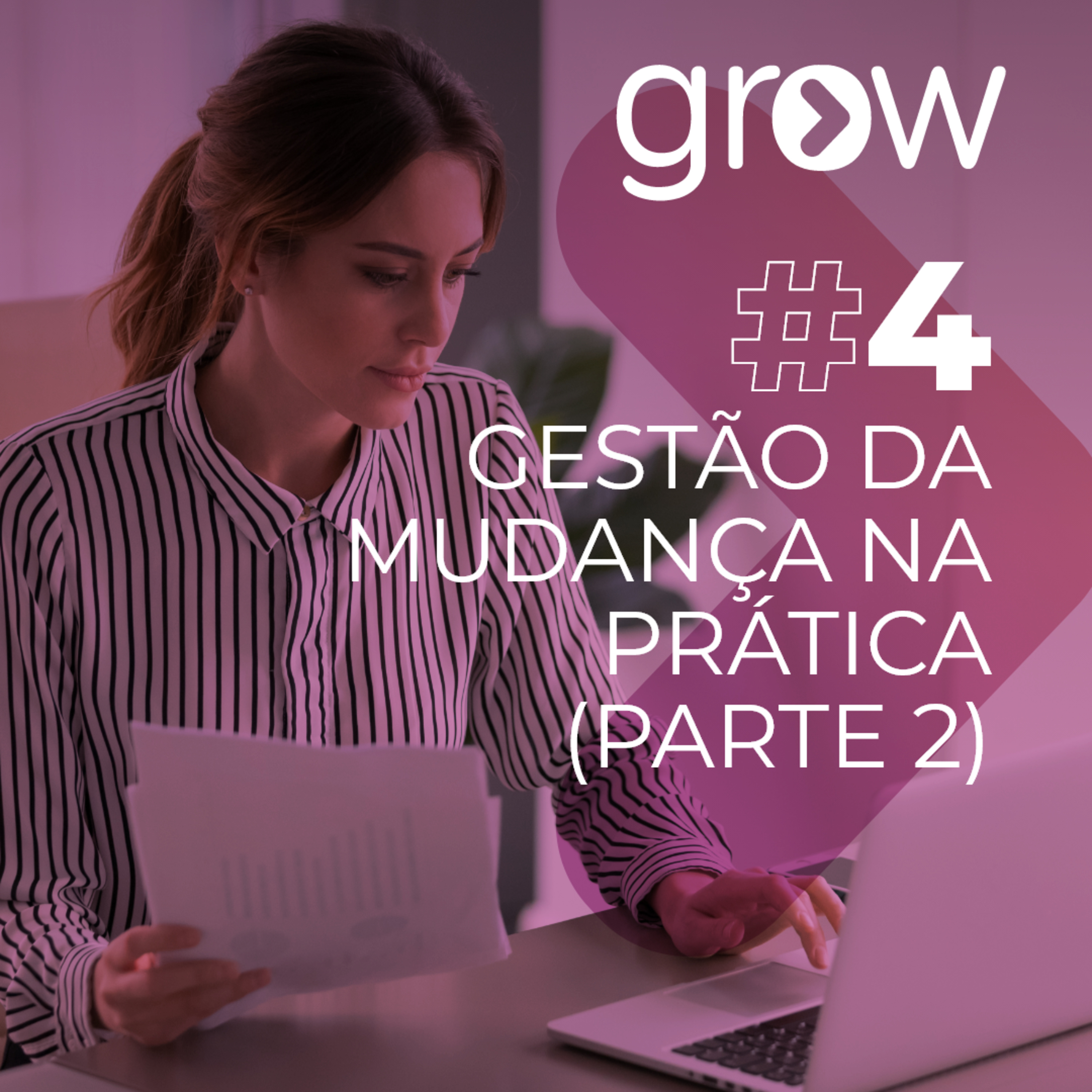 GROW Stellantis | Relacionamento e tecnologia para gerar boas conexões e vender mais