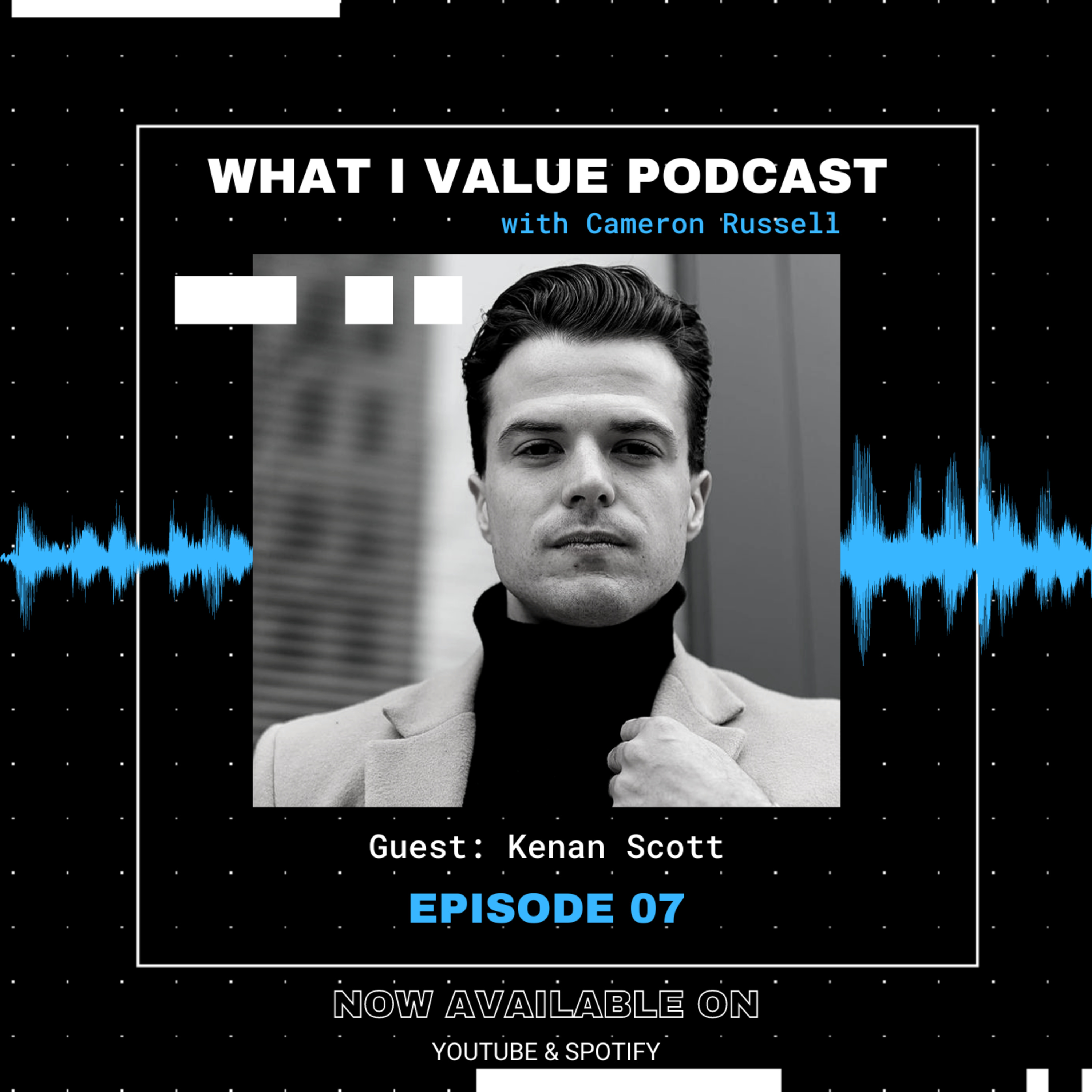 What I Value Podcast with Host Cameron Russell