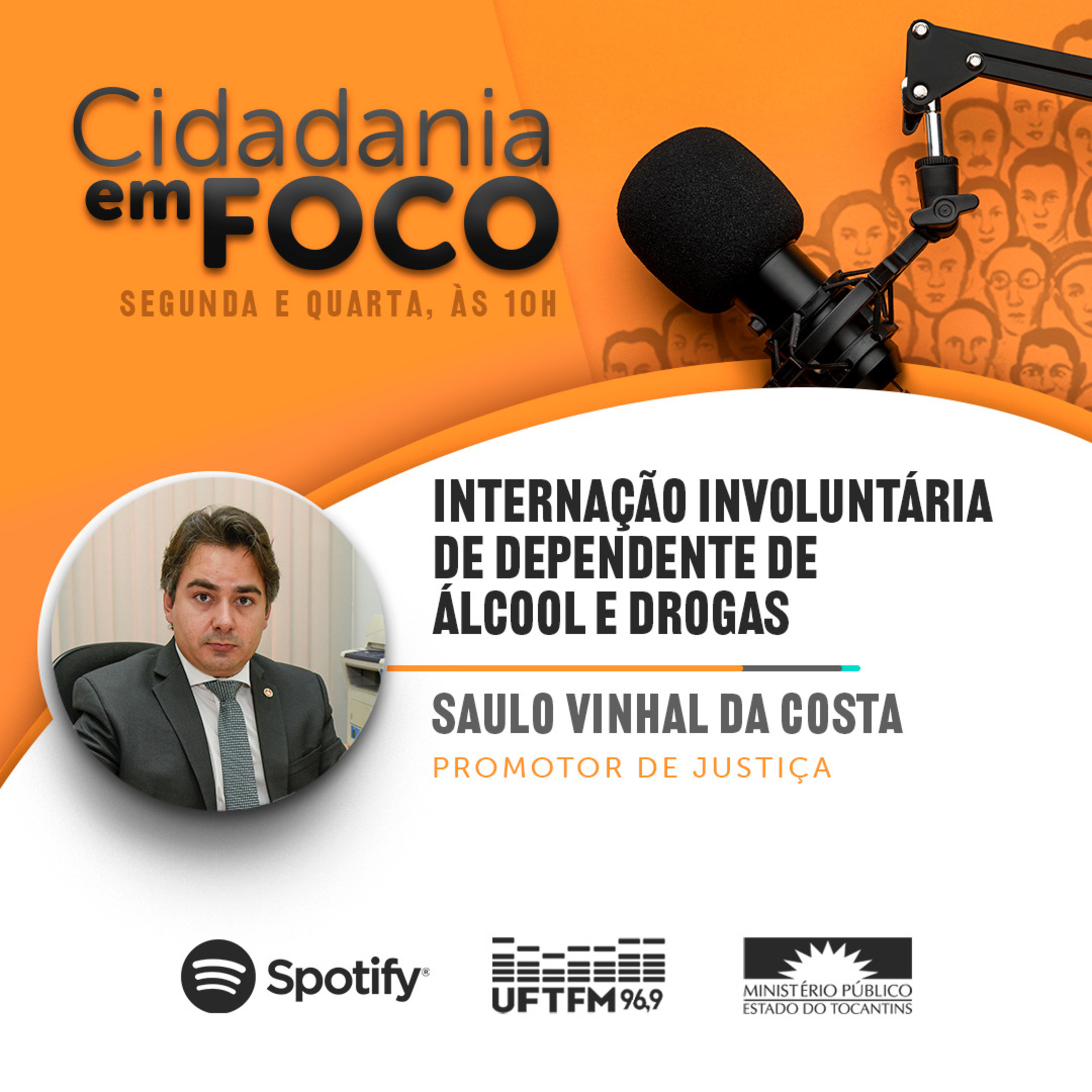 Cidadania em Foco - 27/06/2022 - Internação involuntária de dependentes de álcool e drogas - Saulo Vinhal da Costa (Promotor de Justiça) episode artwork