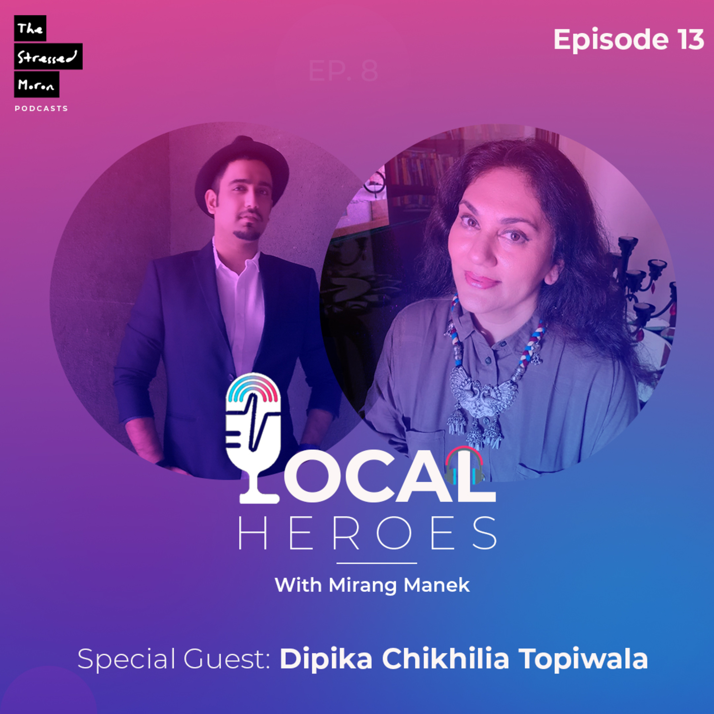 Local Heroes with Mirang Manek