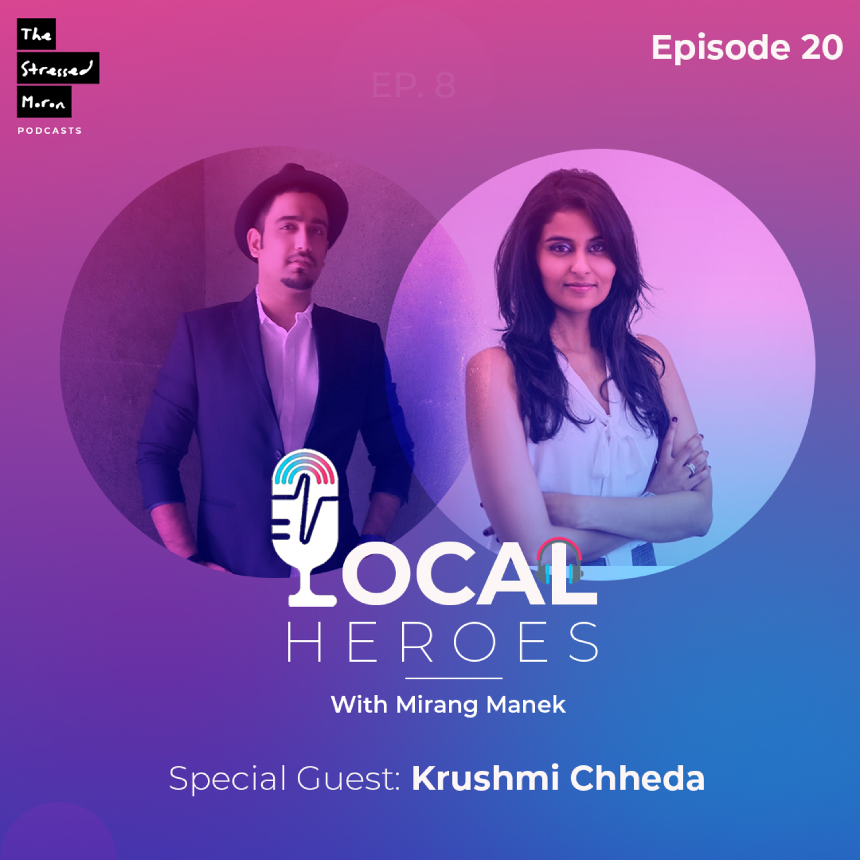 Local Heroes with Mirang Manek