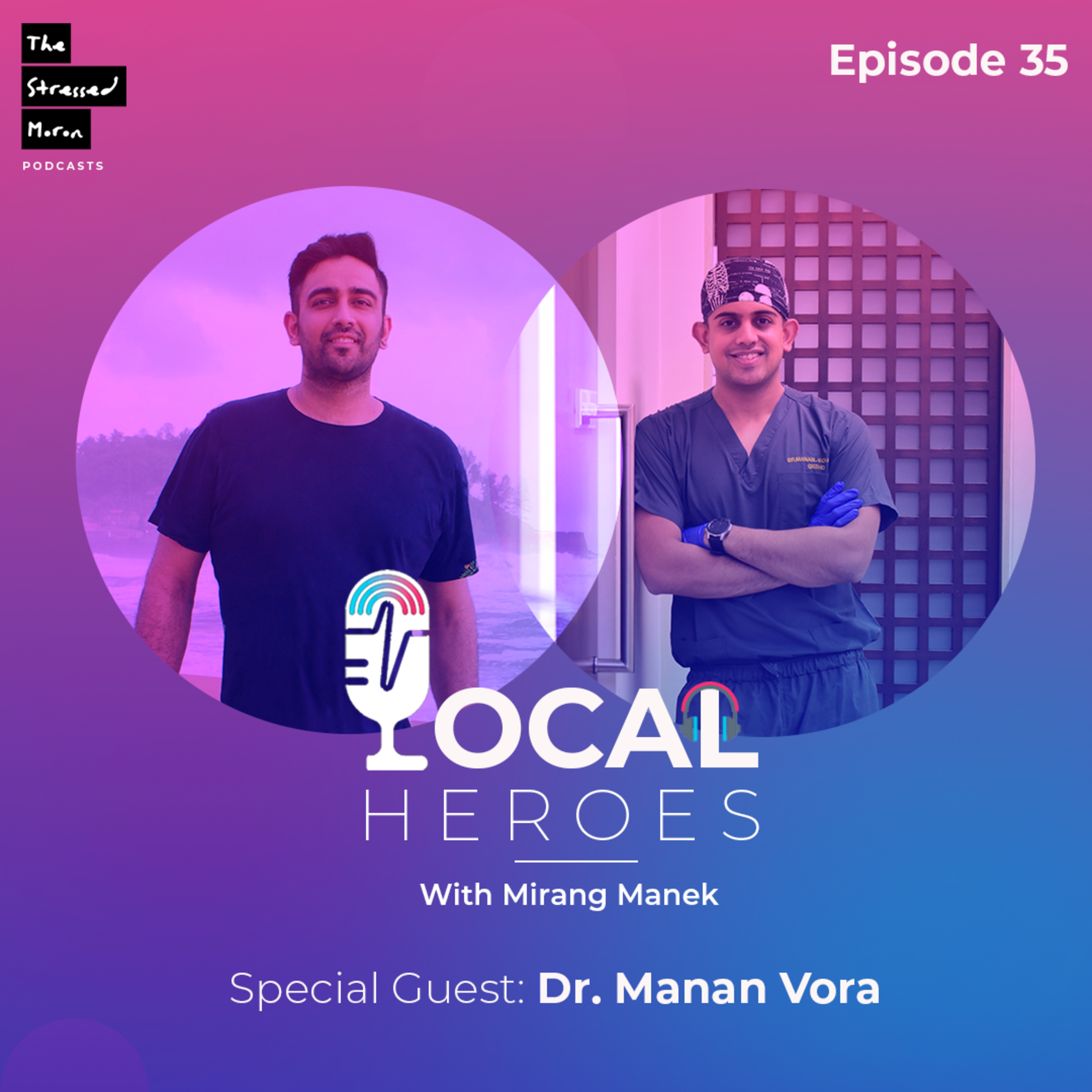 Local Heroes with Mirang Manek