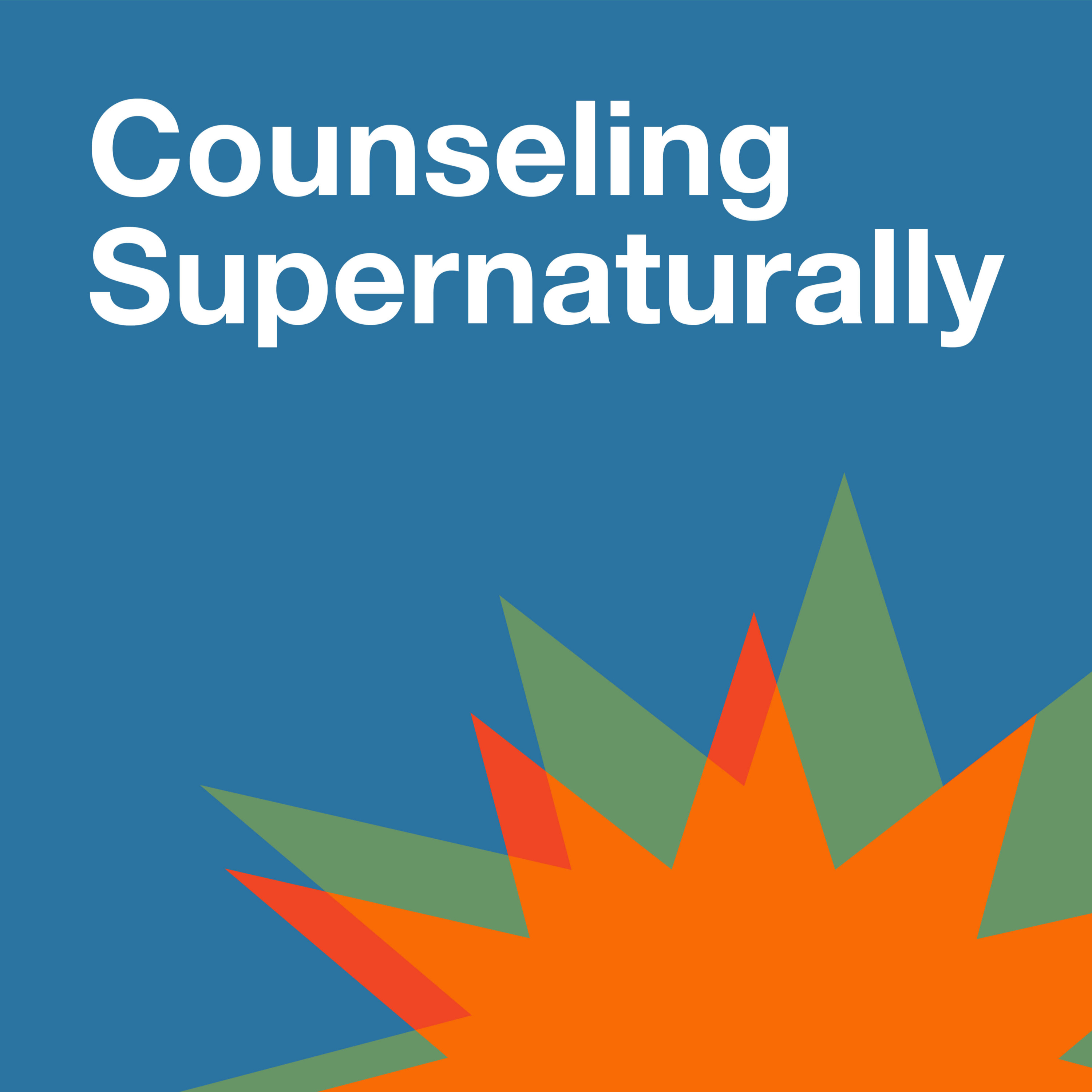 Counseling Supernaturally - (Supernatural Faith) episode artwork