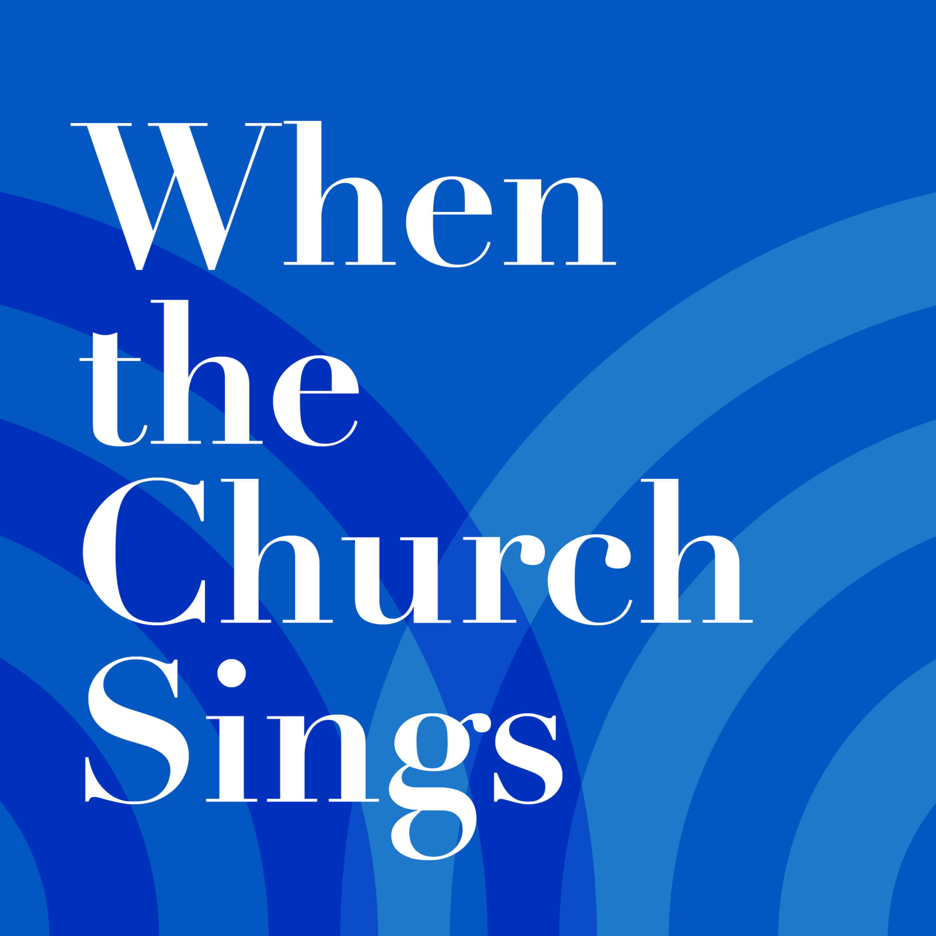 When The Church Sings episode artwork