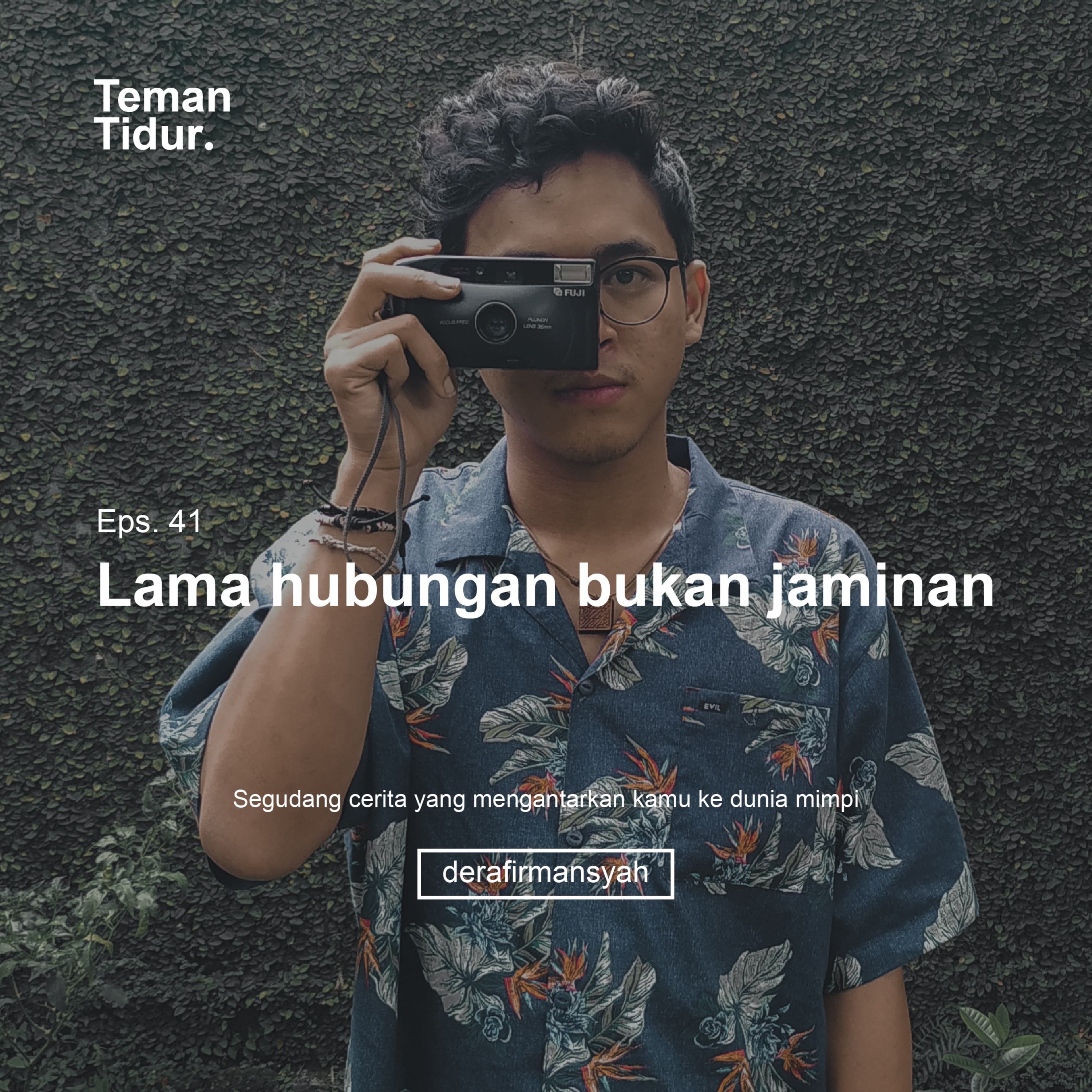 Eps. 41 : Lama Hubungan Bukan Jaminan