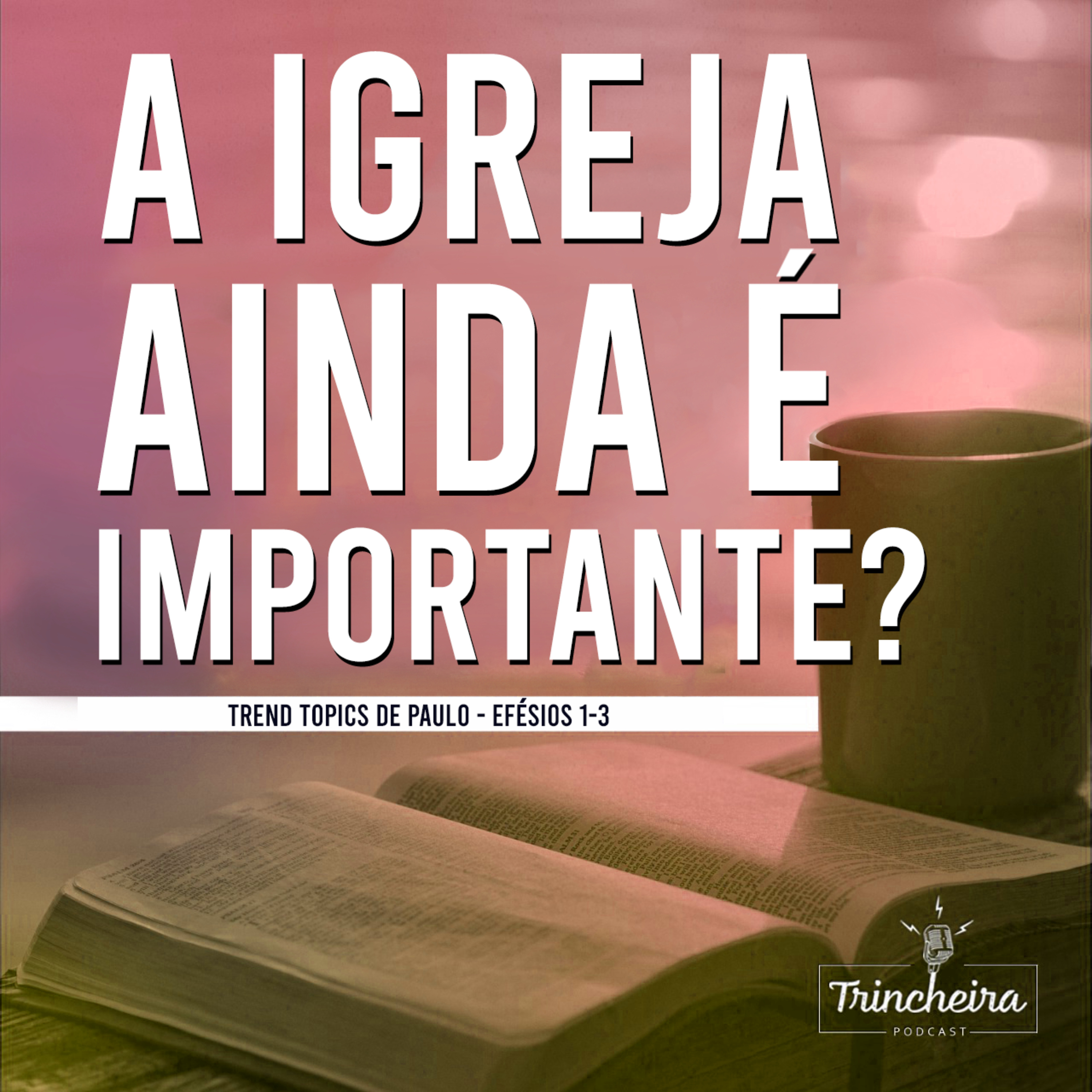 Trincheira Podcast