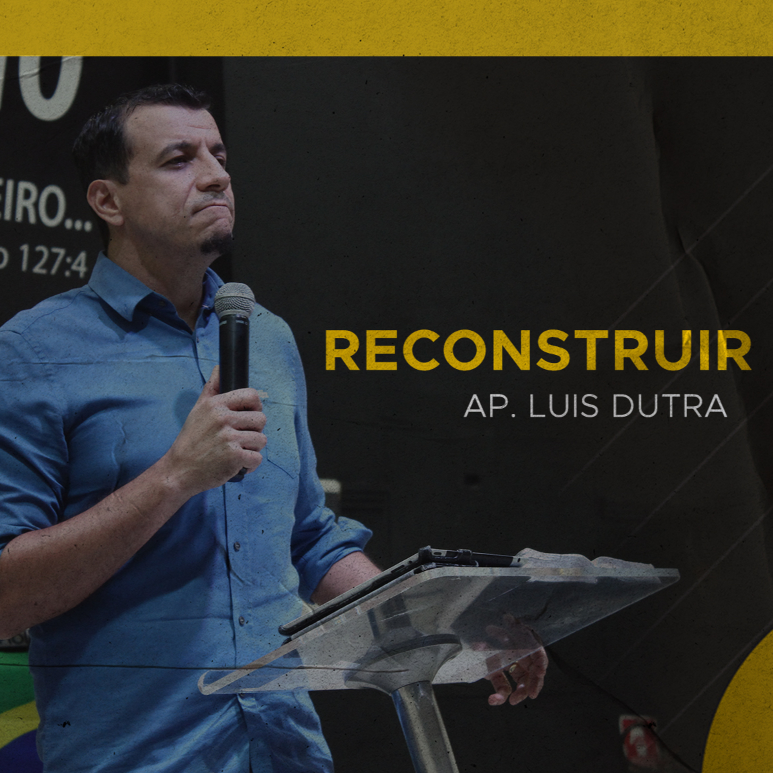 RECONSTRUIR | Ap Luis Dutra episode artwork