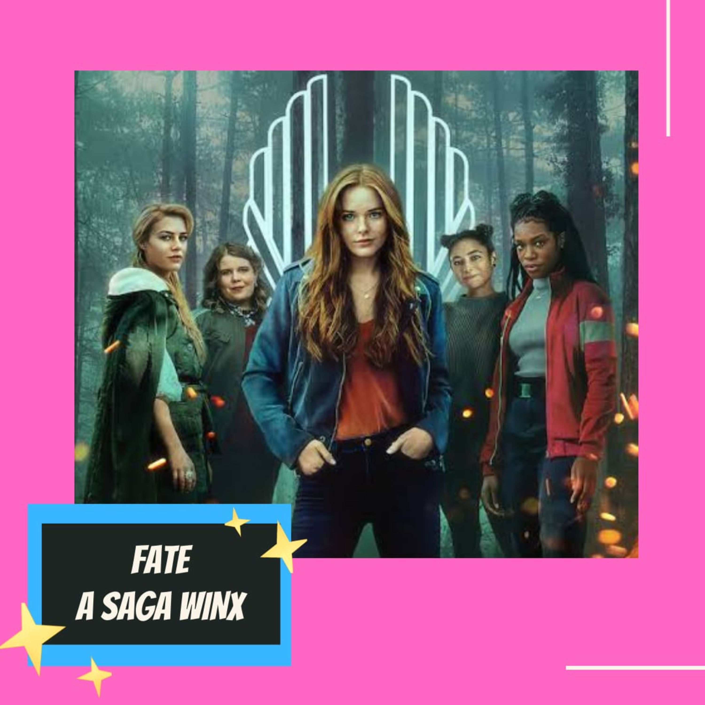 EP.1 - Fate a saga das Winx episode artwork