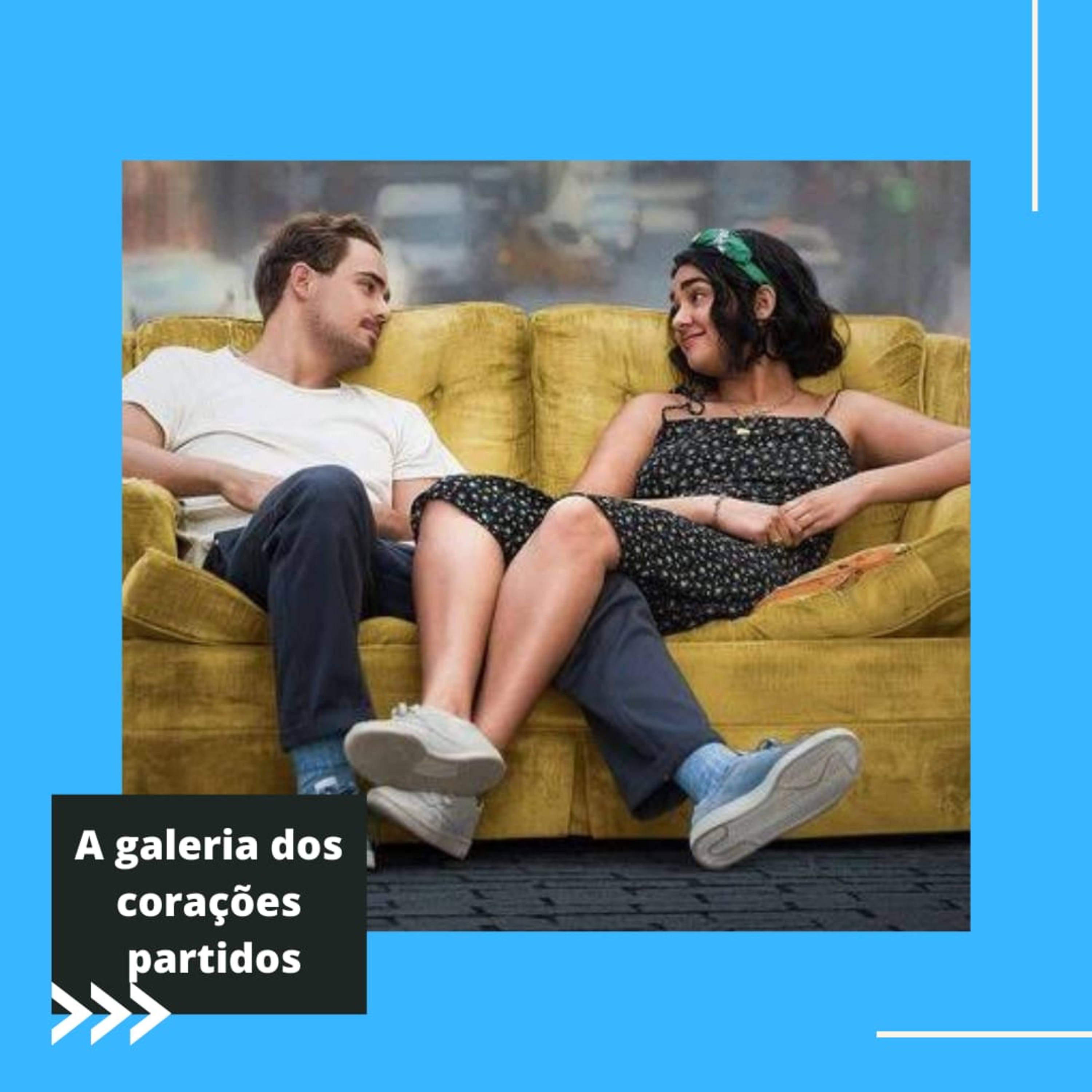 EP.22 - A galeria dos corações partidos  episode artwork