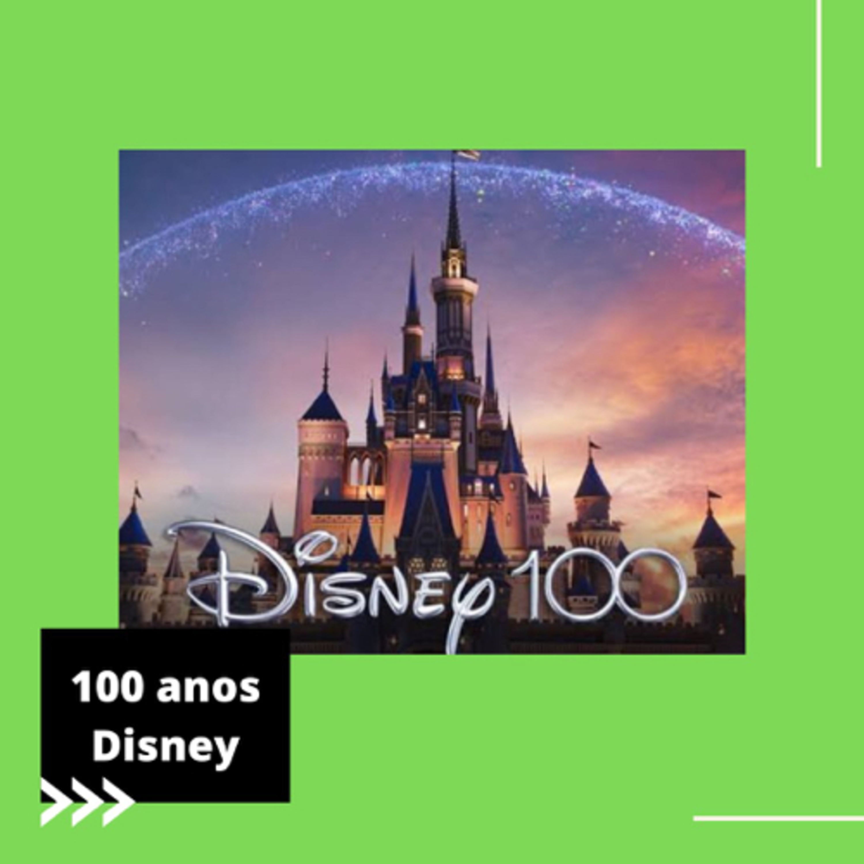 EP.67 - 100 Anos Disney episode artwork