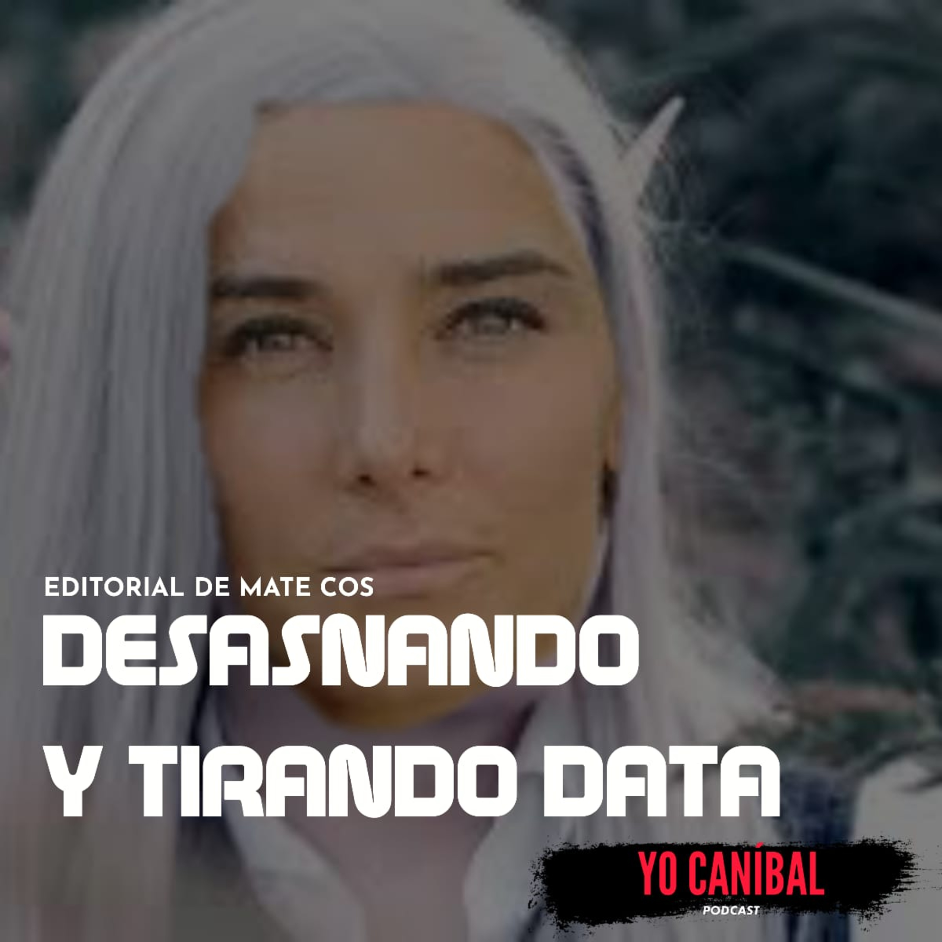 Desasnando y tirando data #6 episode artwork