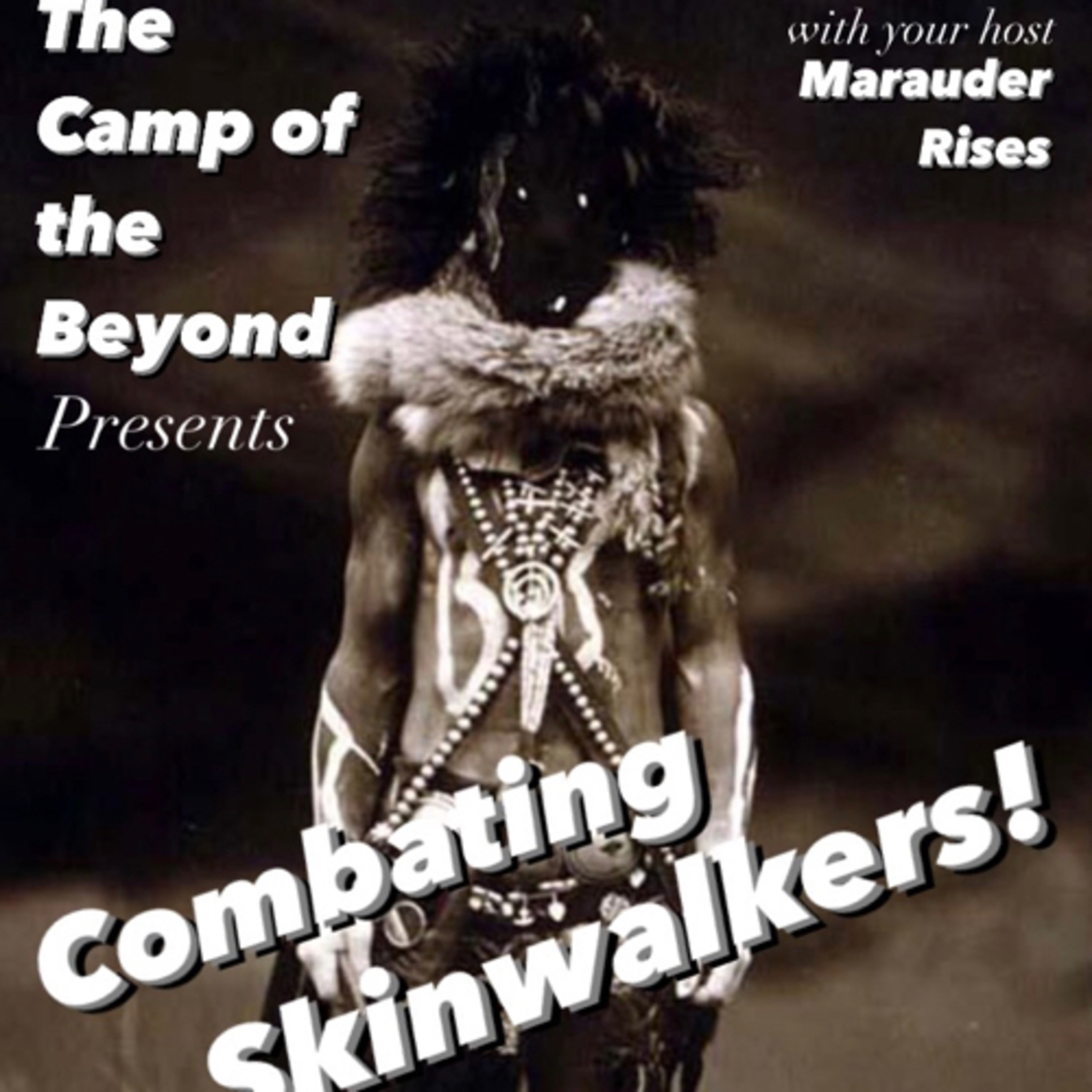 Combating Skinwalkers! episode artwork