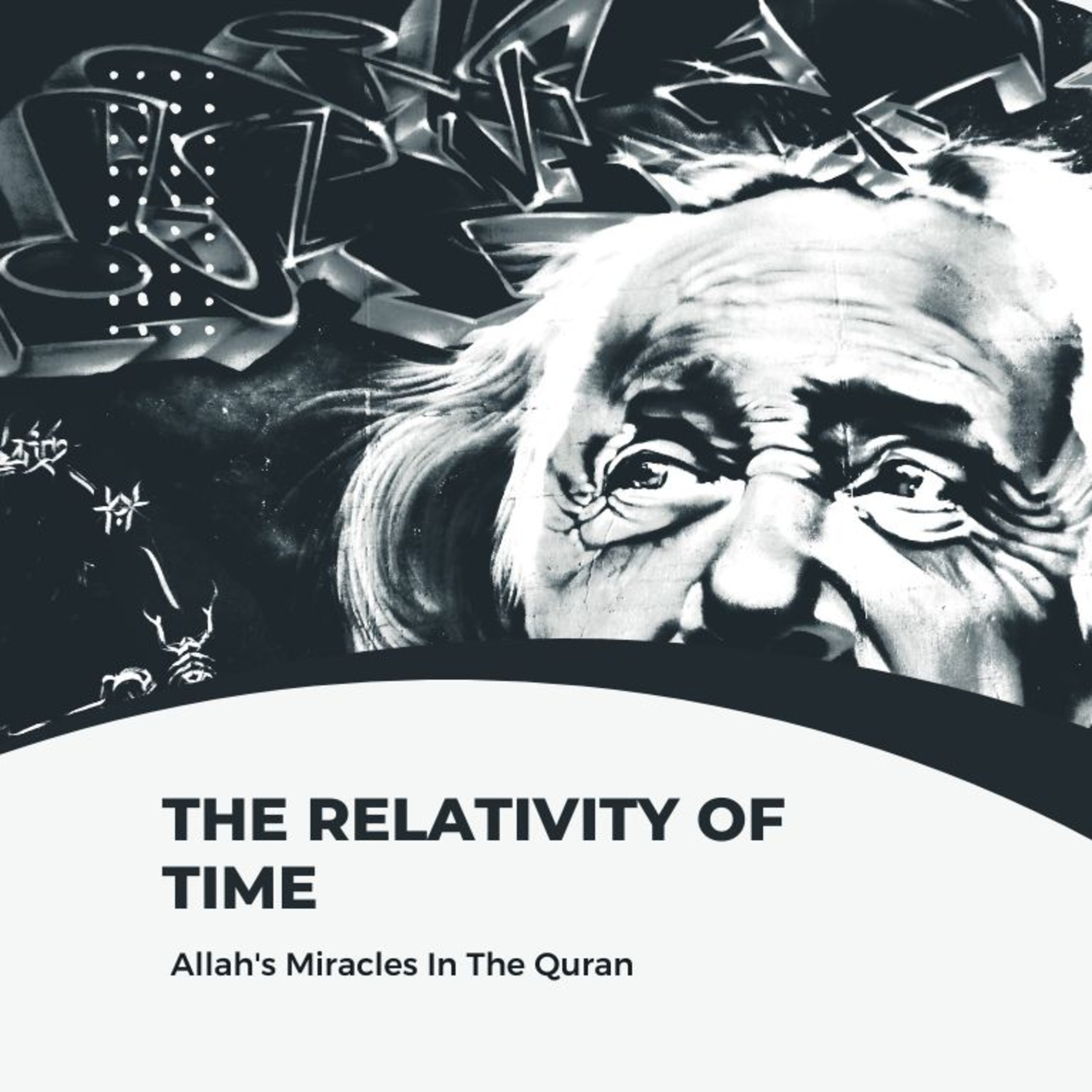 Video 16 - Scientific Miracles in the Quran: The relativity of time. episode artwork