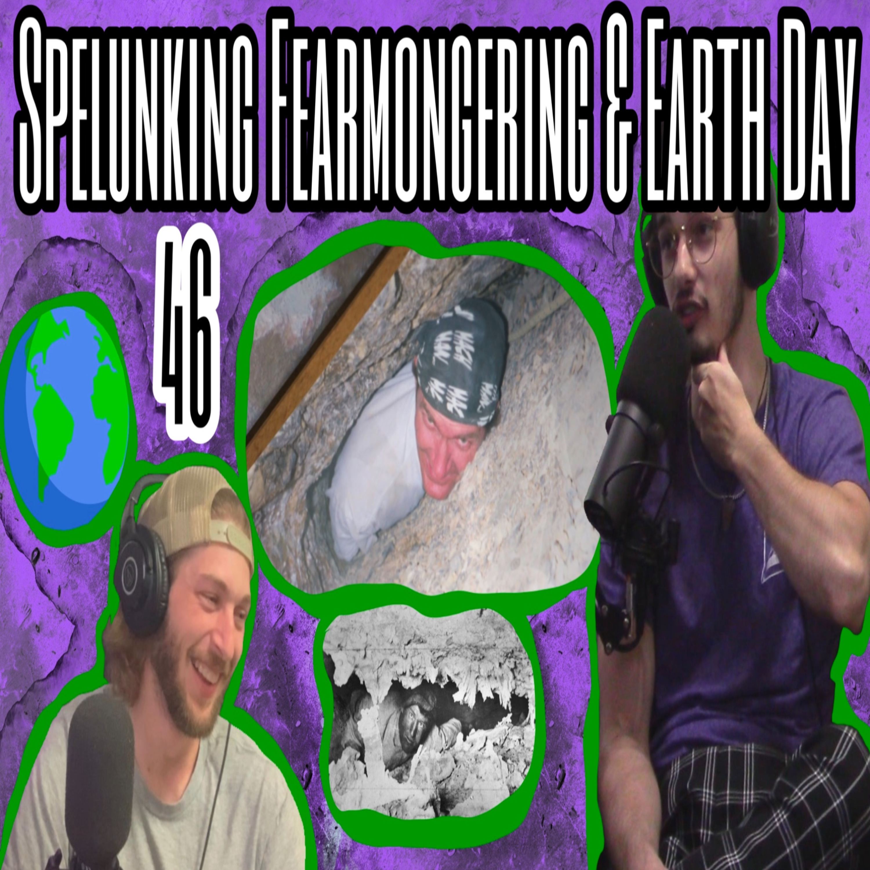 Spelunking Fearmongering & Earth Day: Broke Knock Life 46 episode artwork