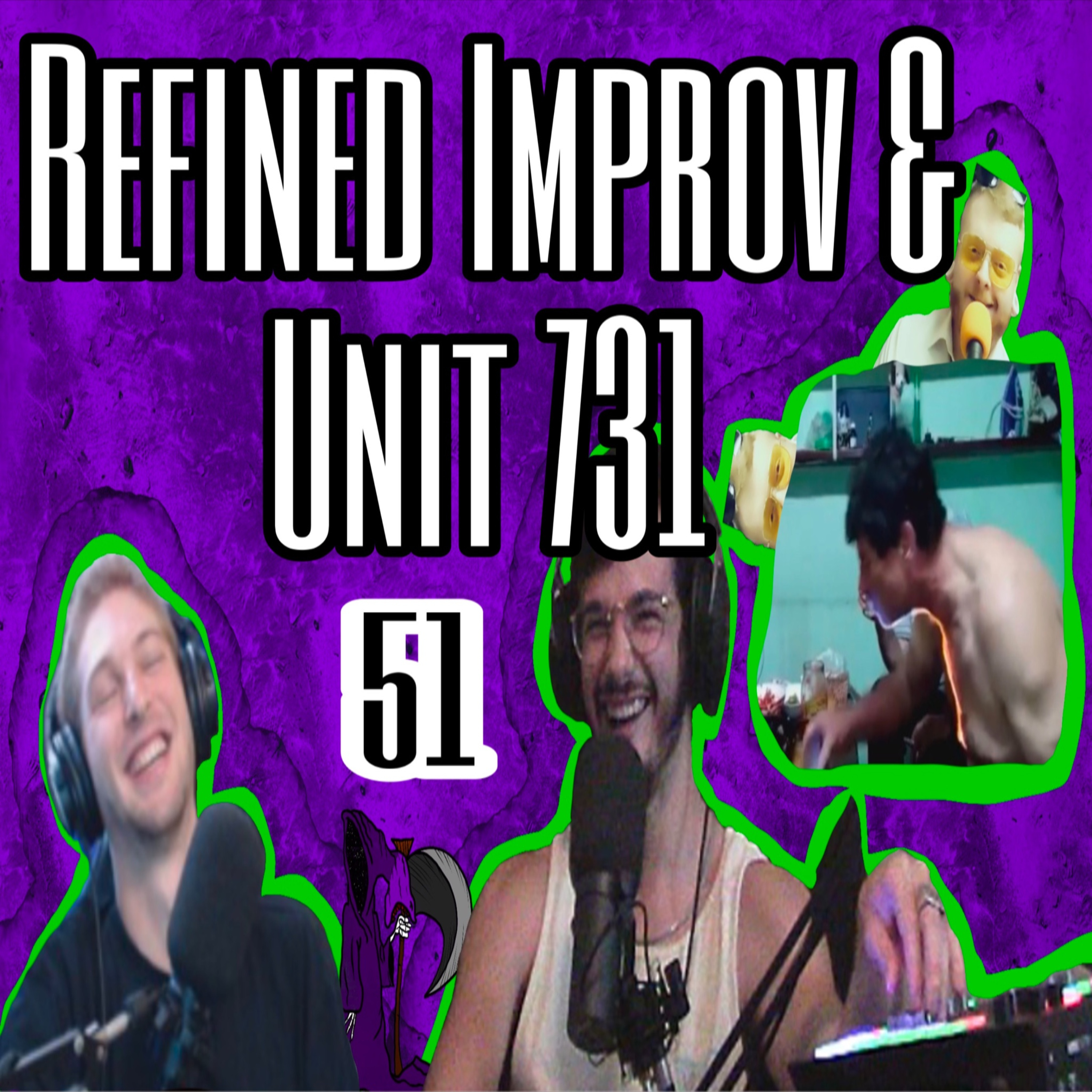 Refined Improv & Unit 731: Broke Knock Life 51  episode artwork