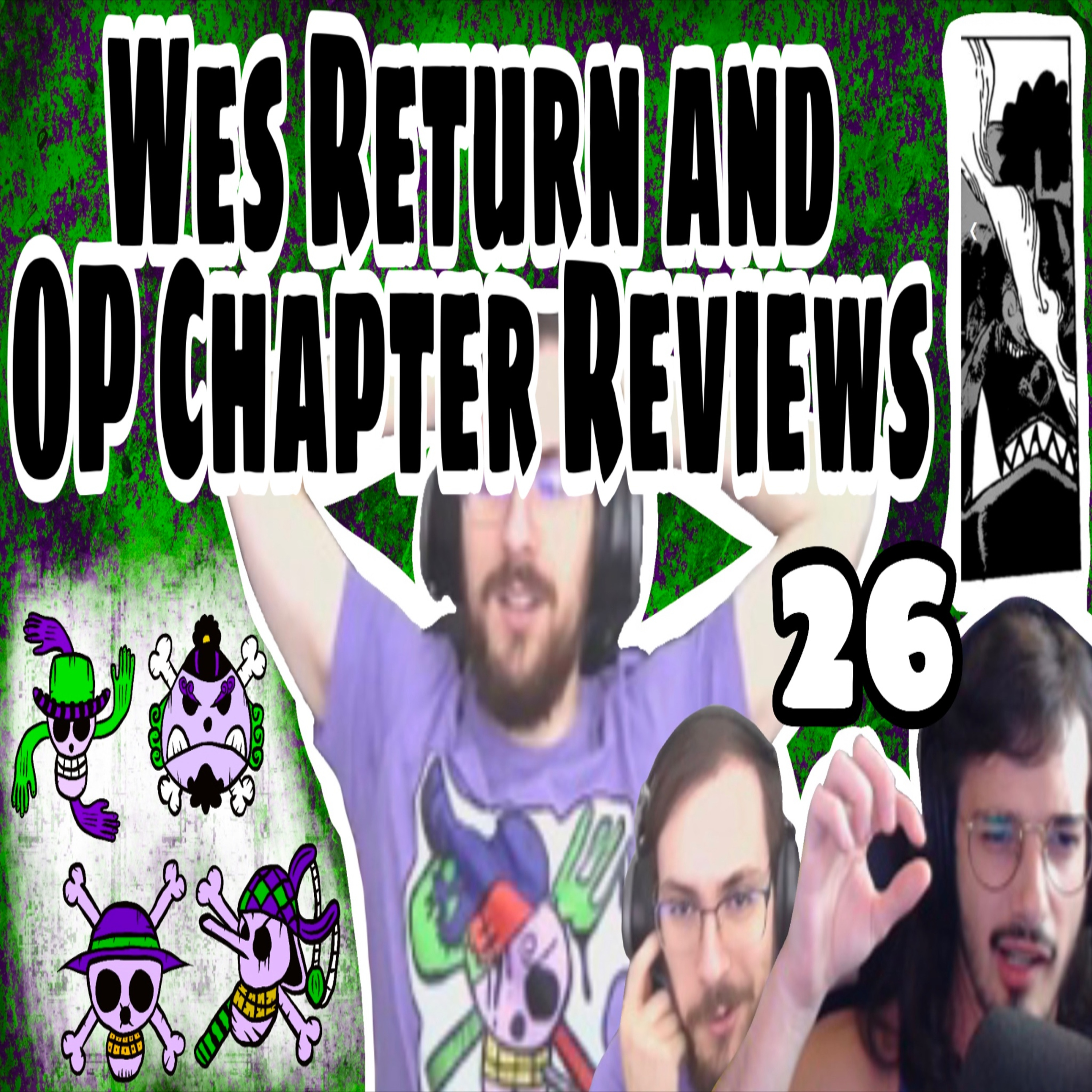 Wes Return and OP Chapter Reviews: Weebing w/ Wes 26 episode artwork