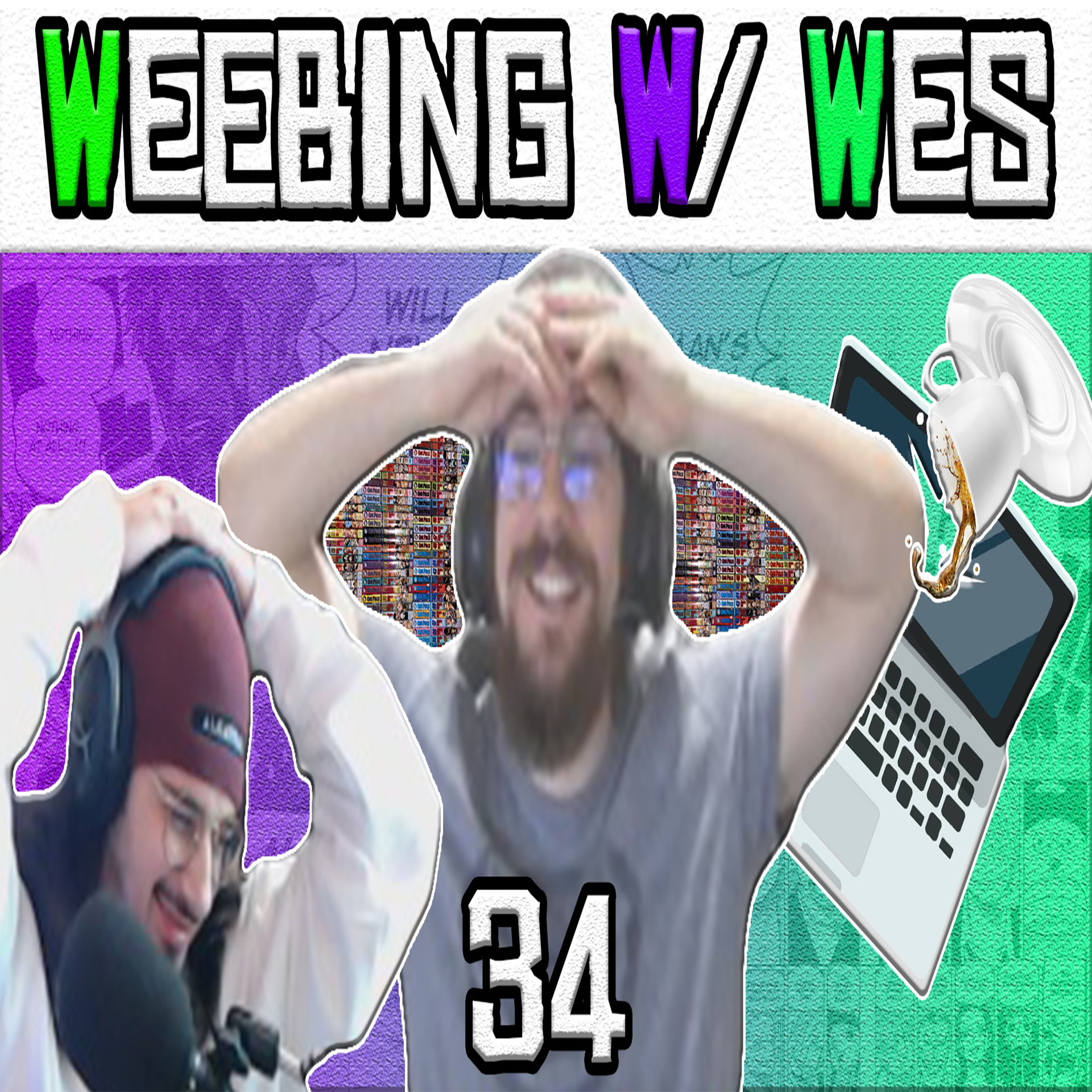 Sweet Tea Destroys Computers and a One Piece Chapter Review: Weebing w/ Wes 34 episode artwork