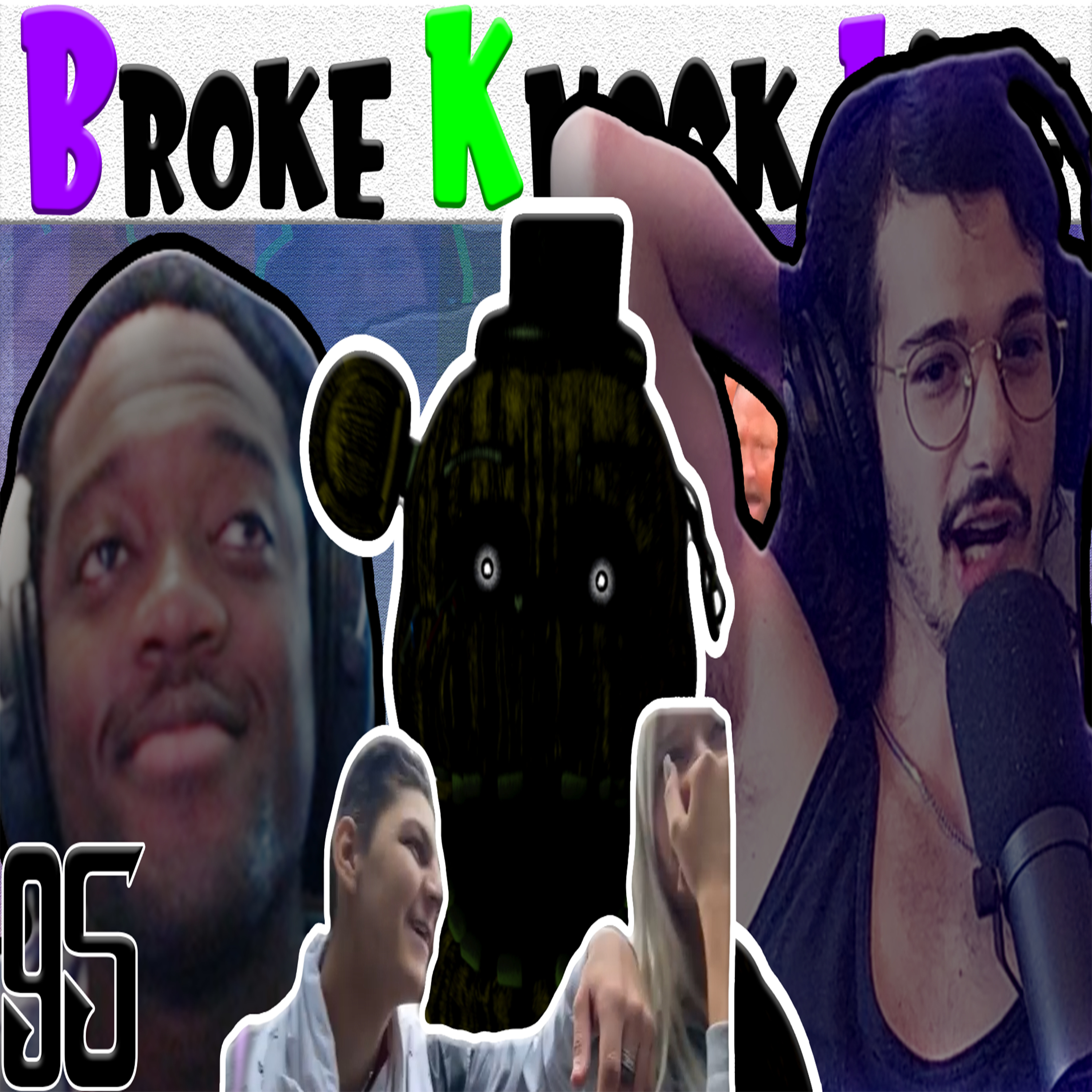 Quick Cringe & FNAF Nightmares: Broke Knock Life 95 episode artwork