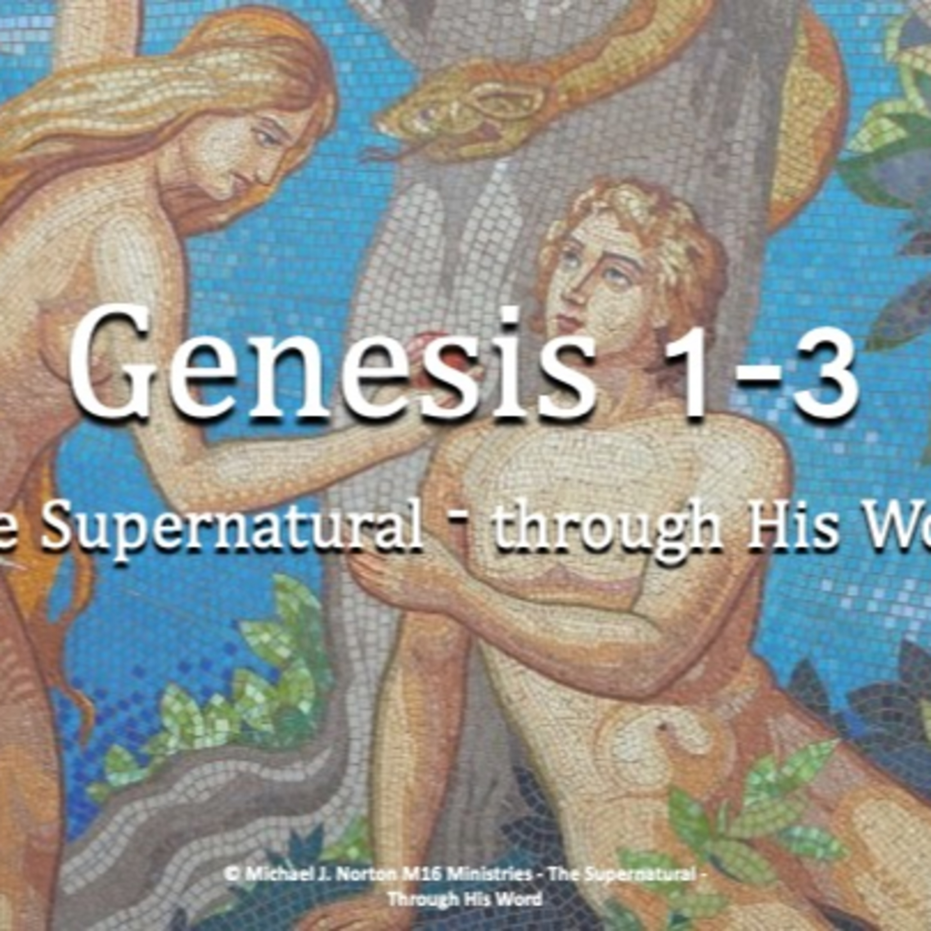 The Supernatural - Through His Word