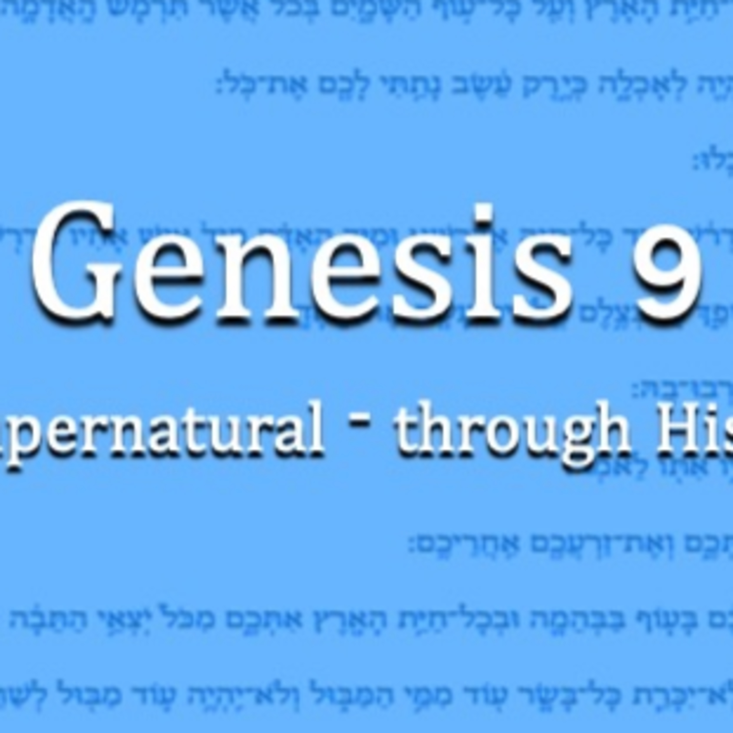 The Supernatural - Through His Word