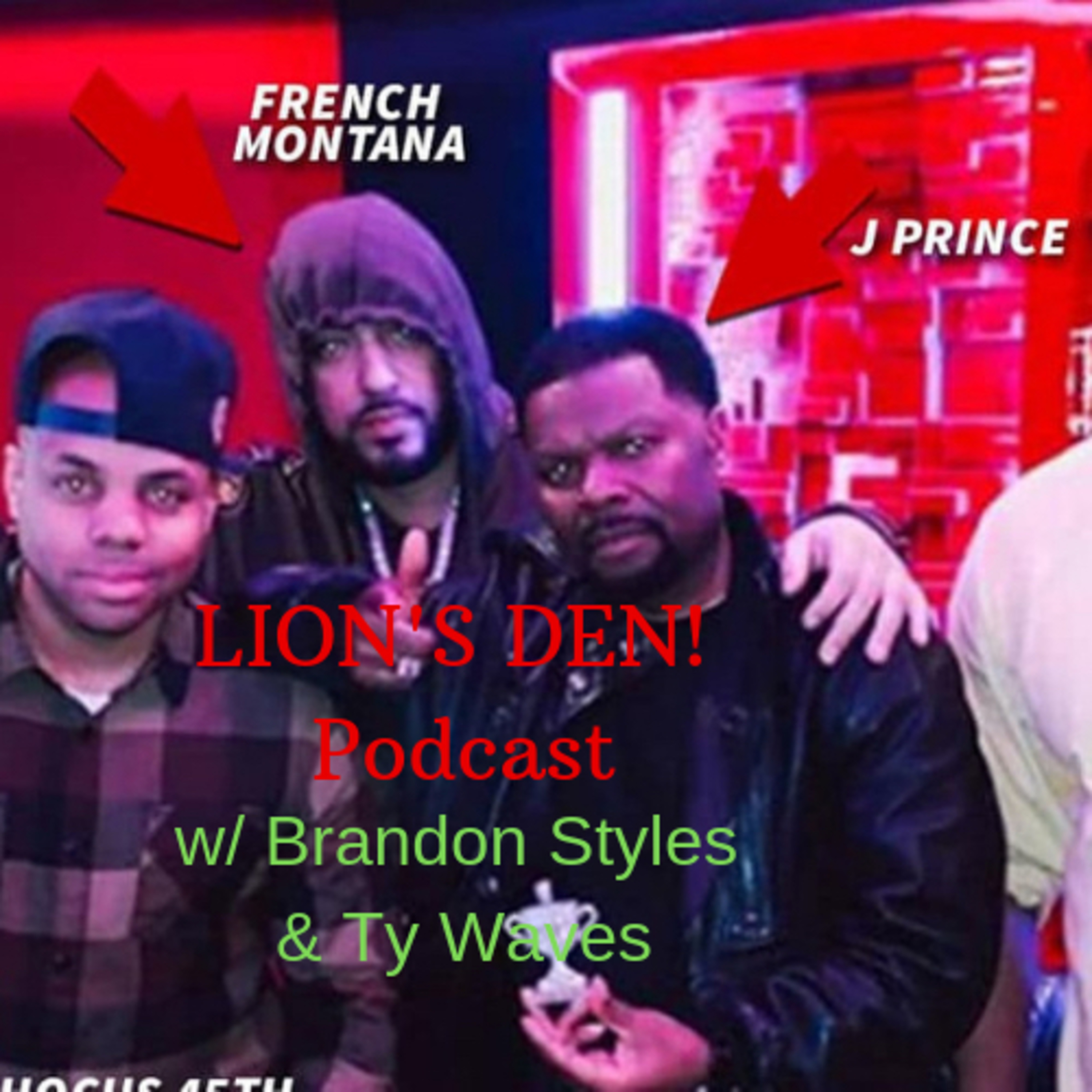 LION’S DEN! Podcast