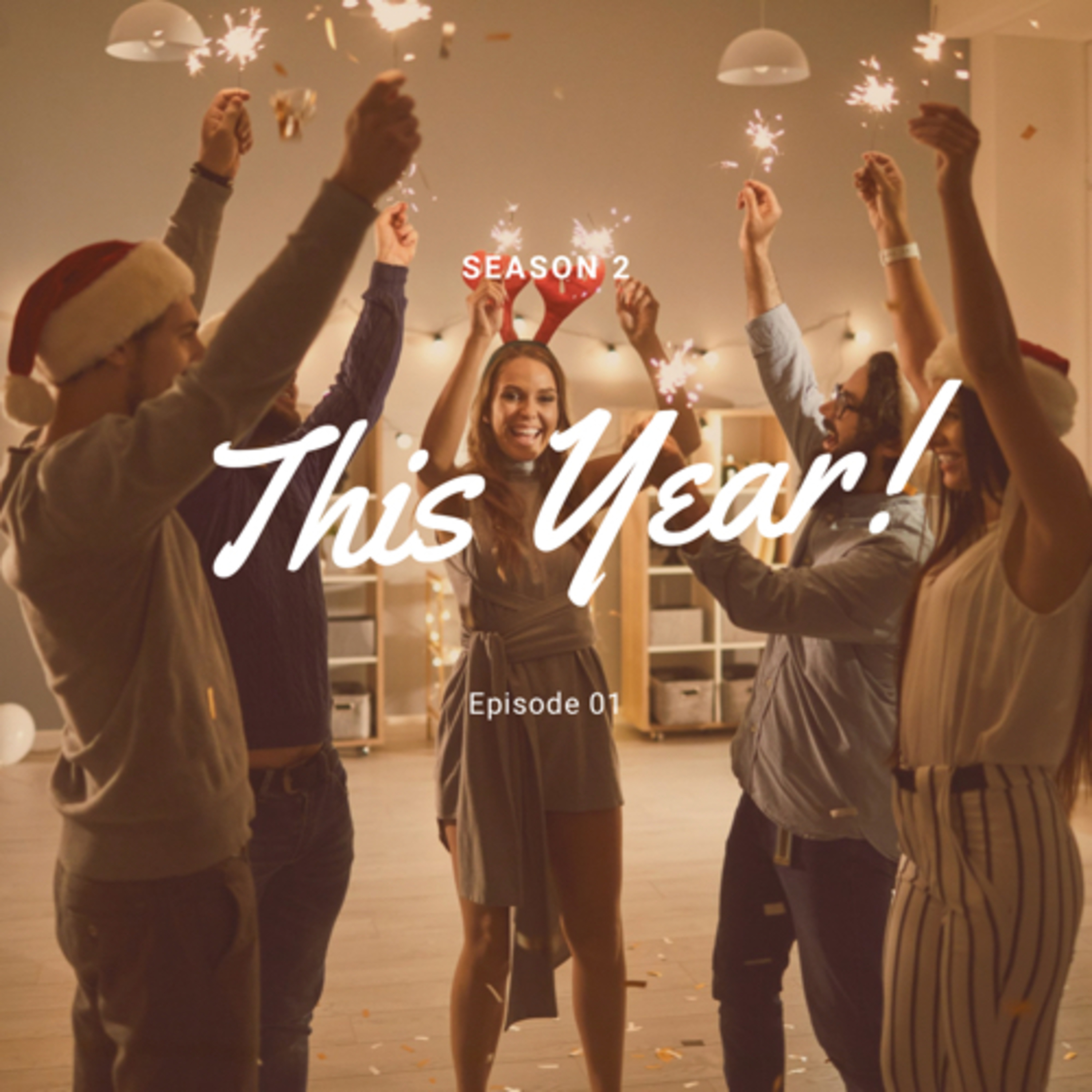 S2Ep1- This Year! episode artwork