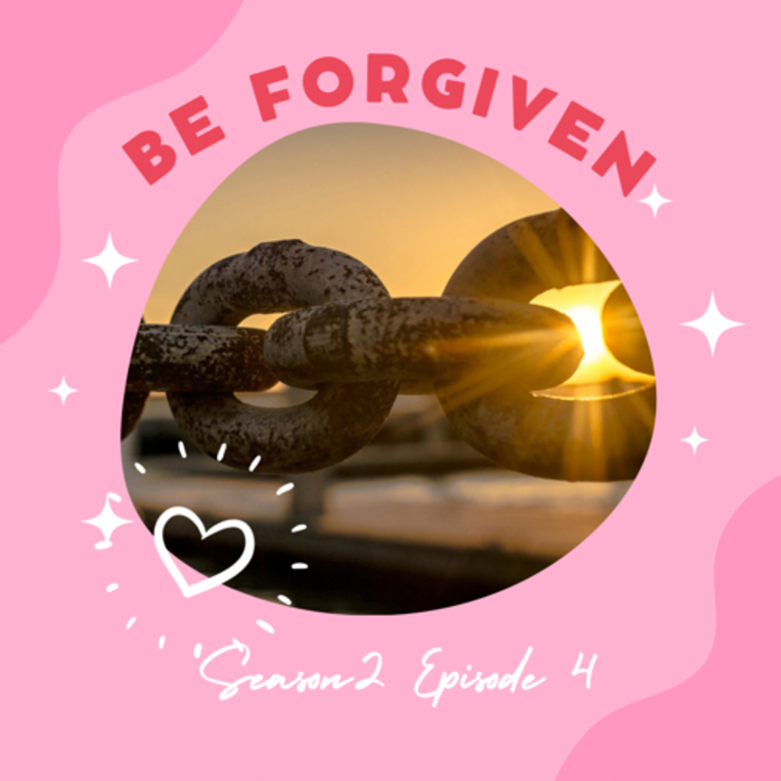 S2Ep4- Be Forgiven episode artwork