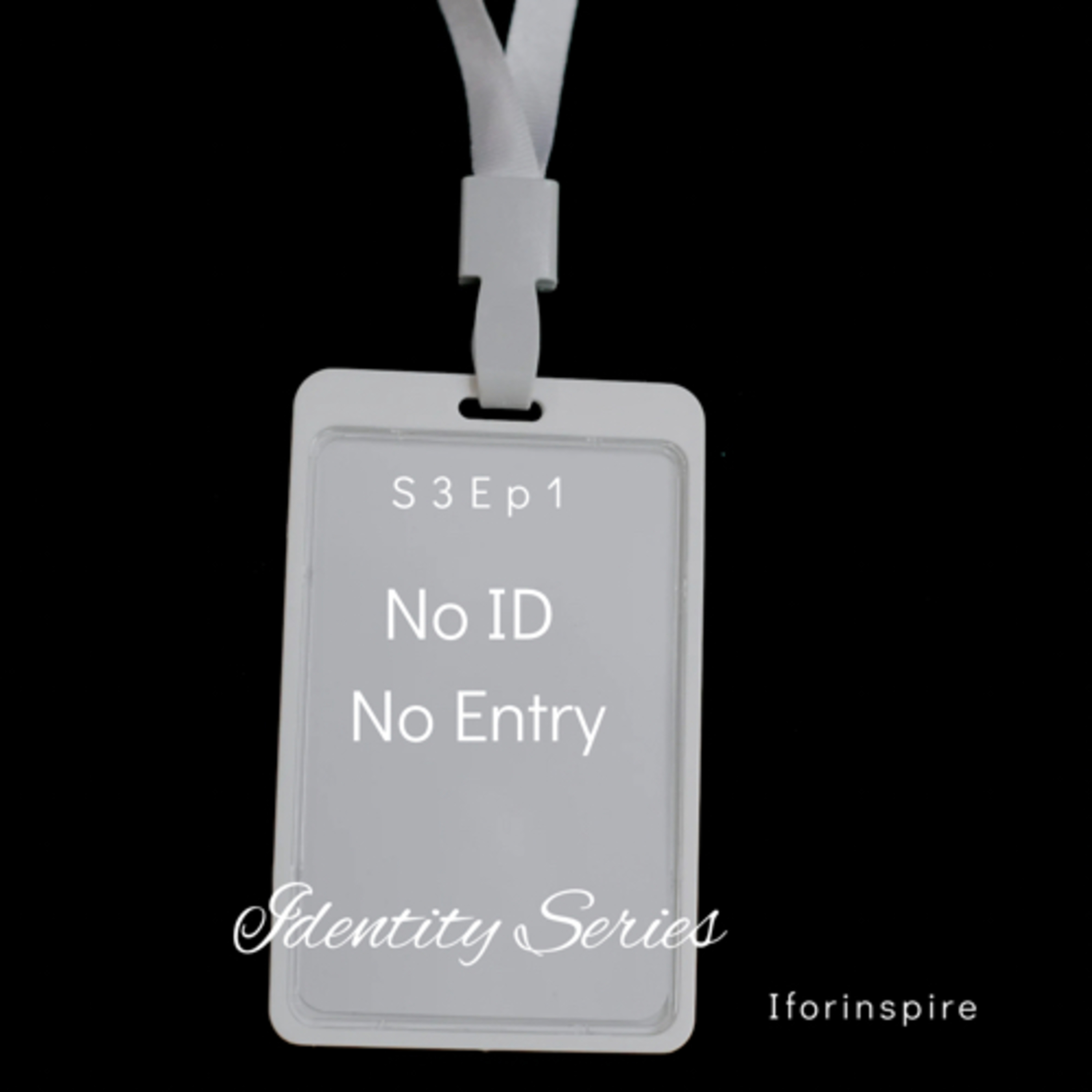 S3Ep1-No ID No Entry episode artwork
