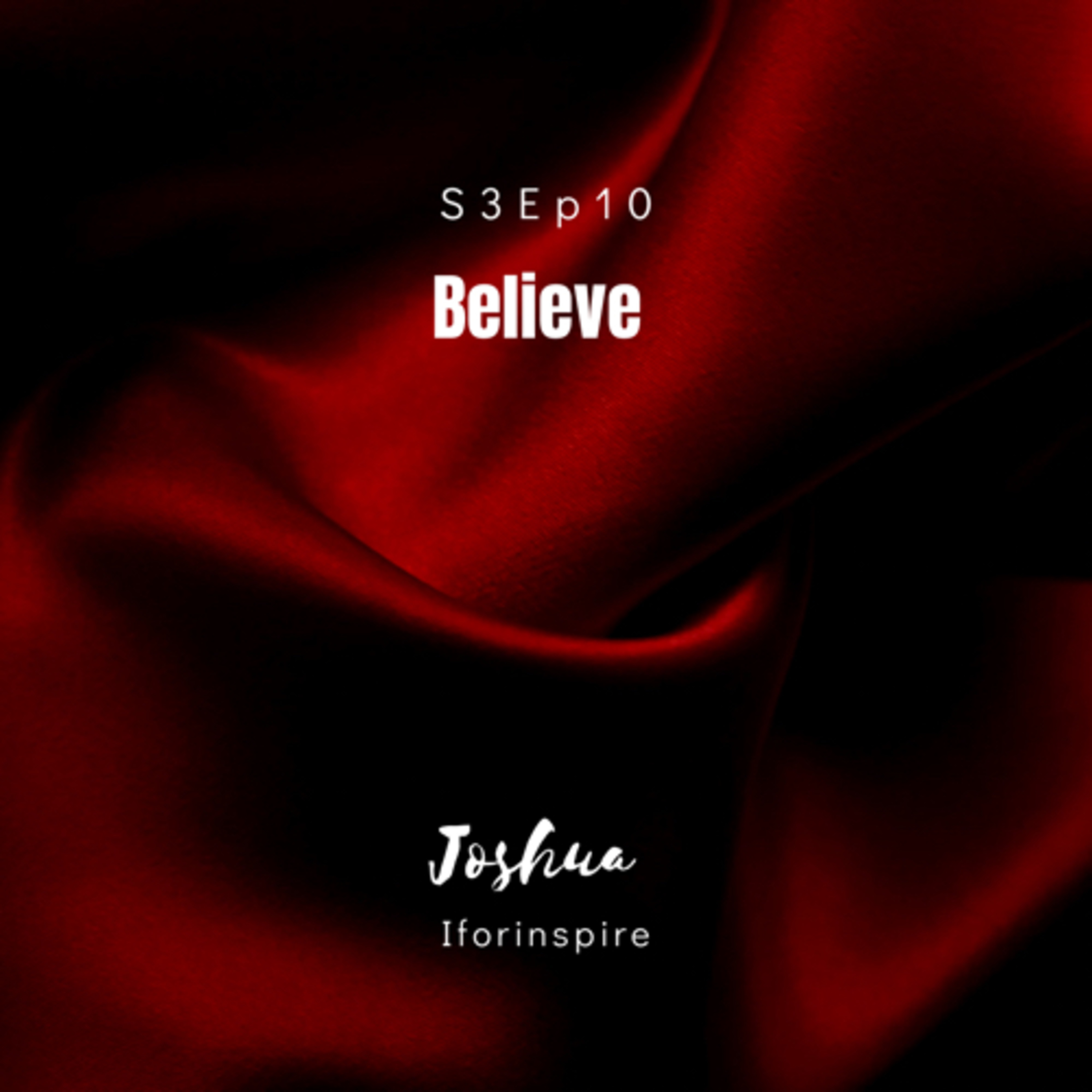 S3Ep10 - Believe episode artwork