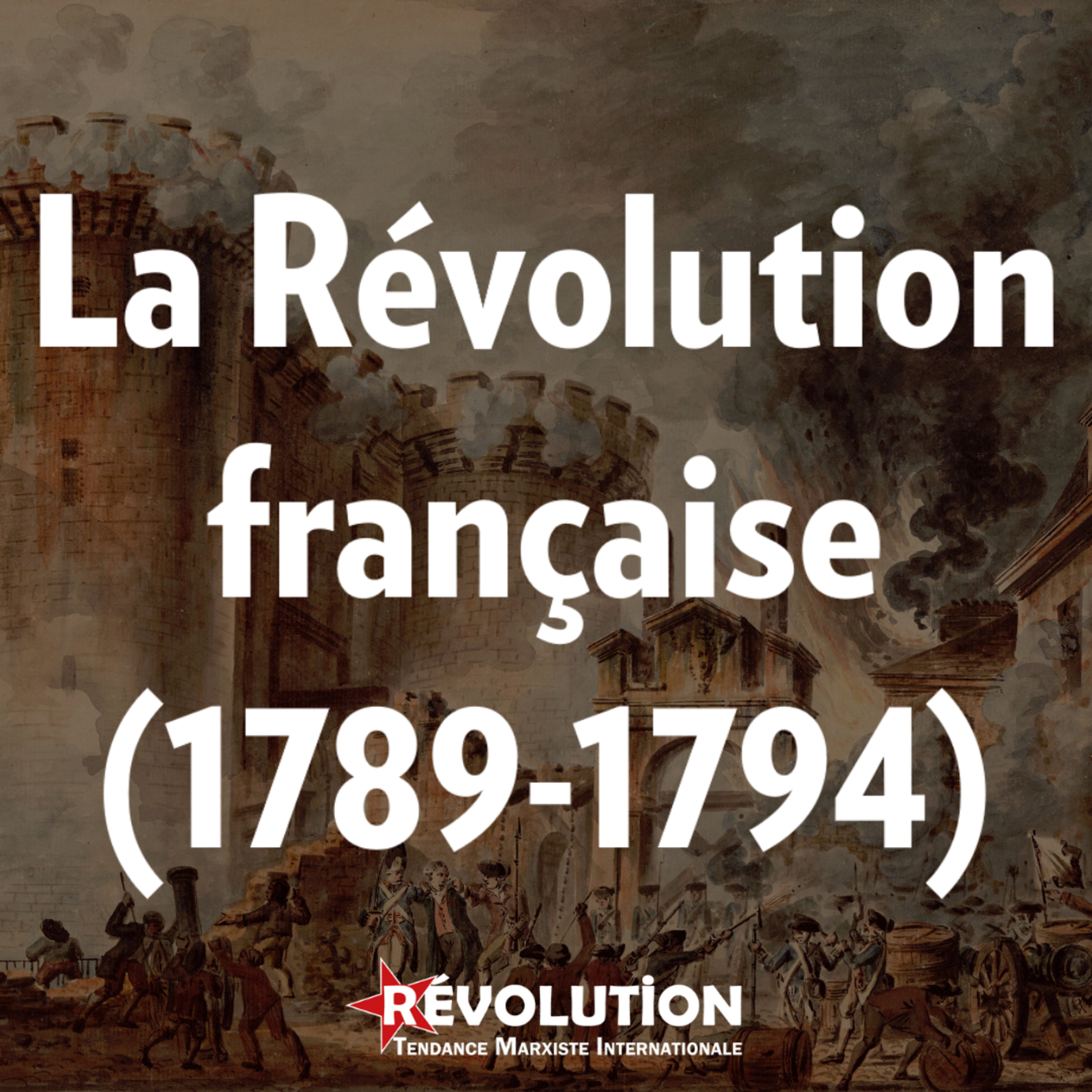 La Révolution française de 1789-1794