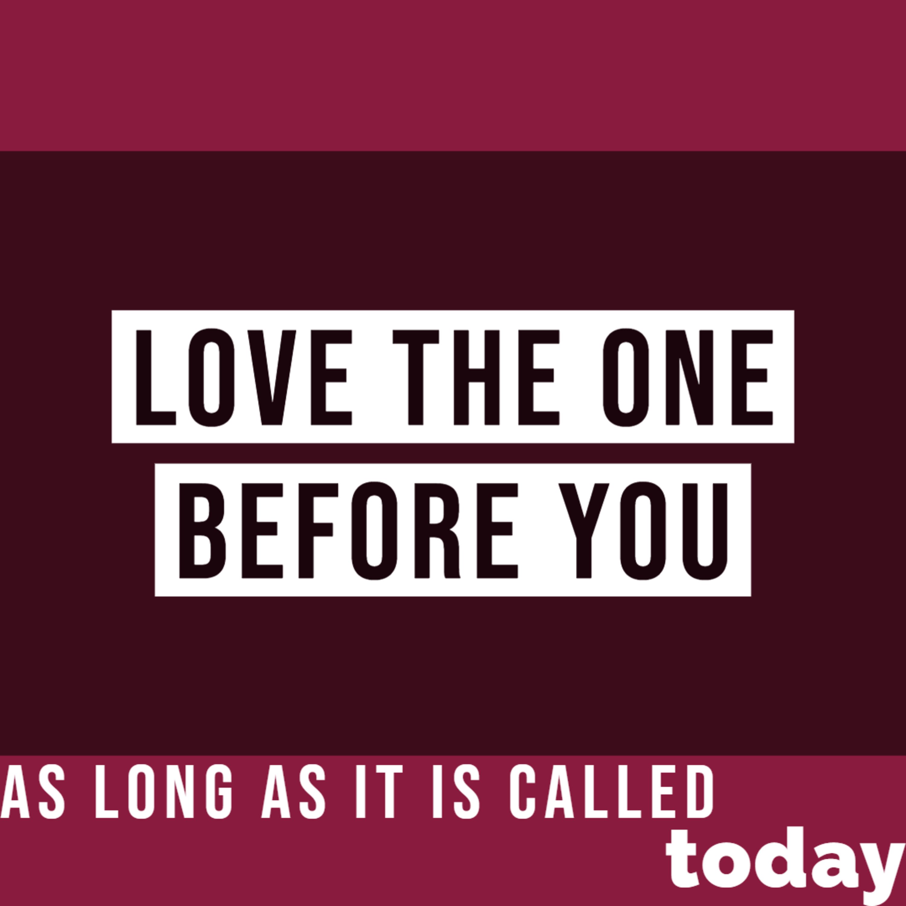 Love the one before you episode artwork