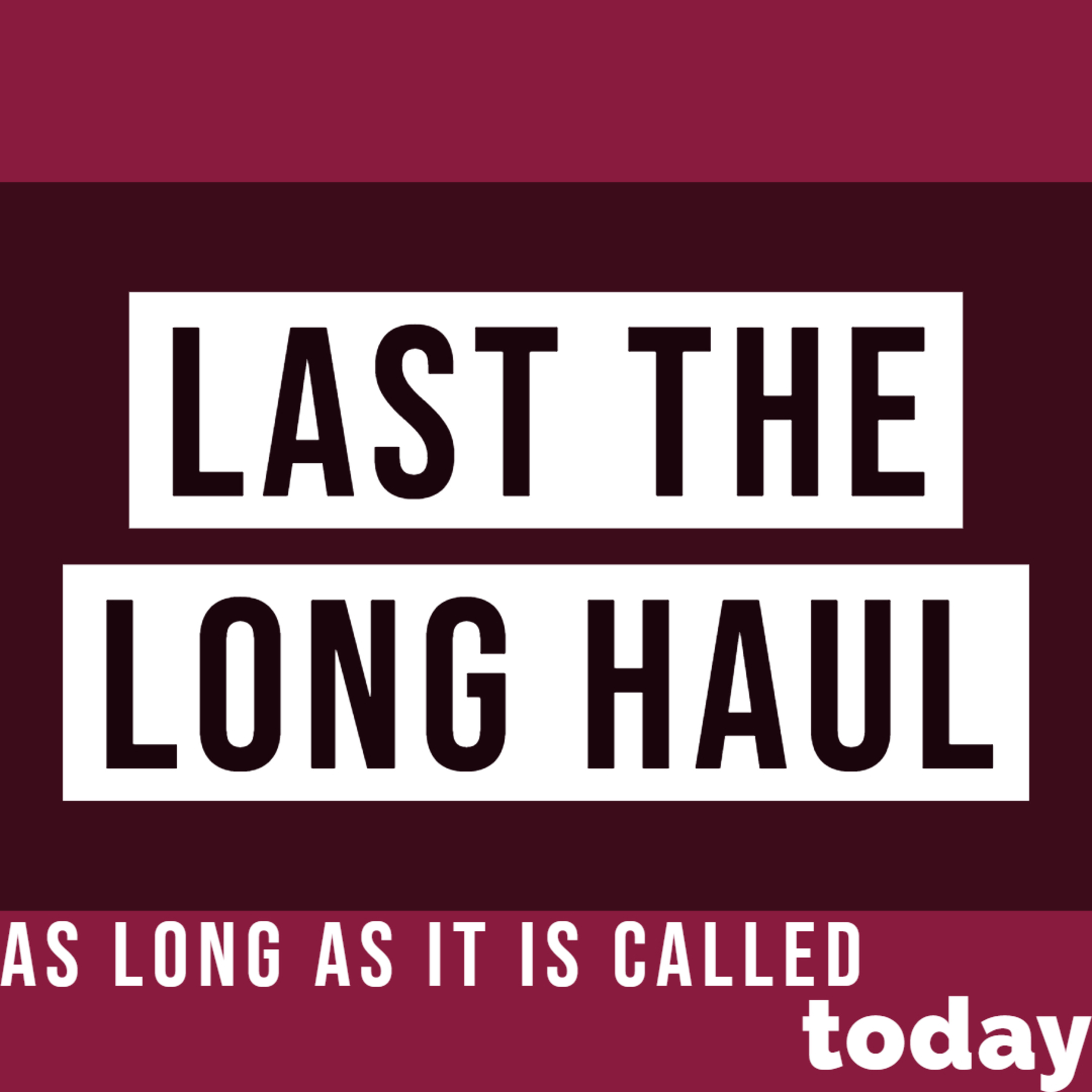 Last the long haul episode artwork