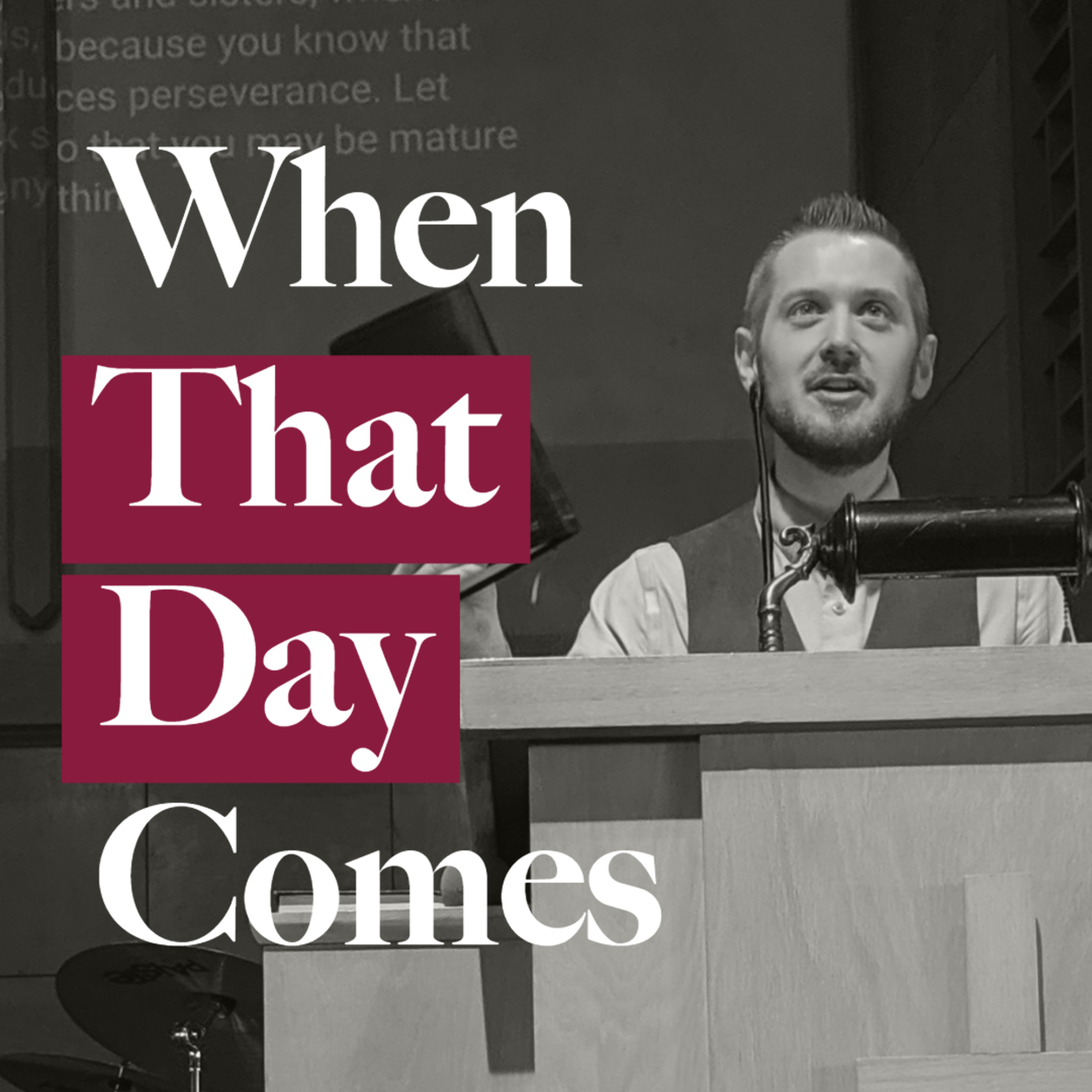 When That Day Comes - Will Droogsma episode artwork