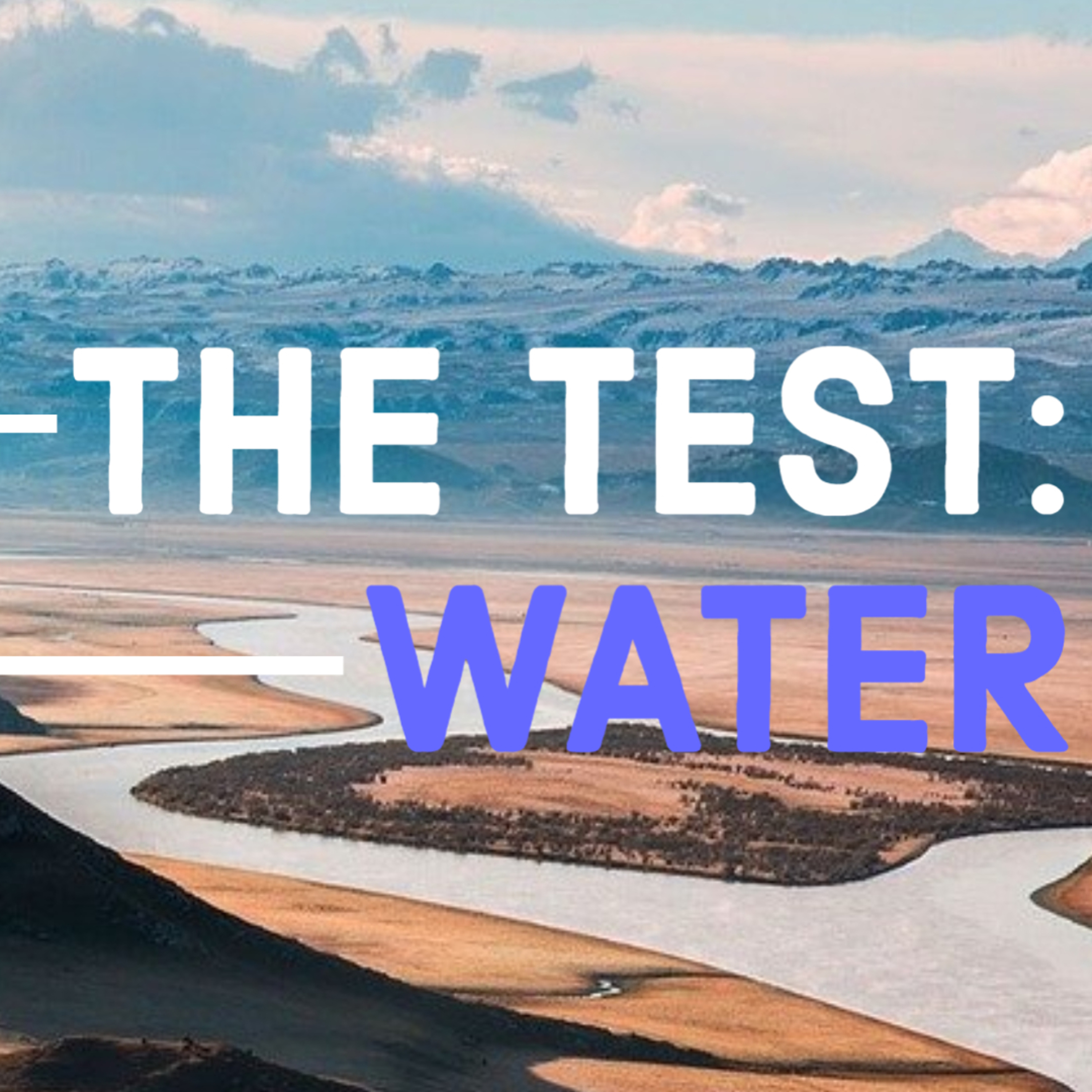 The Test: Water episode artwork